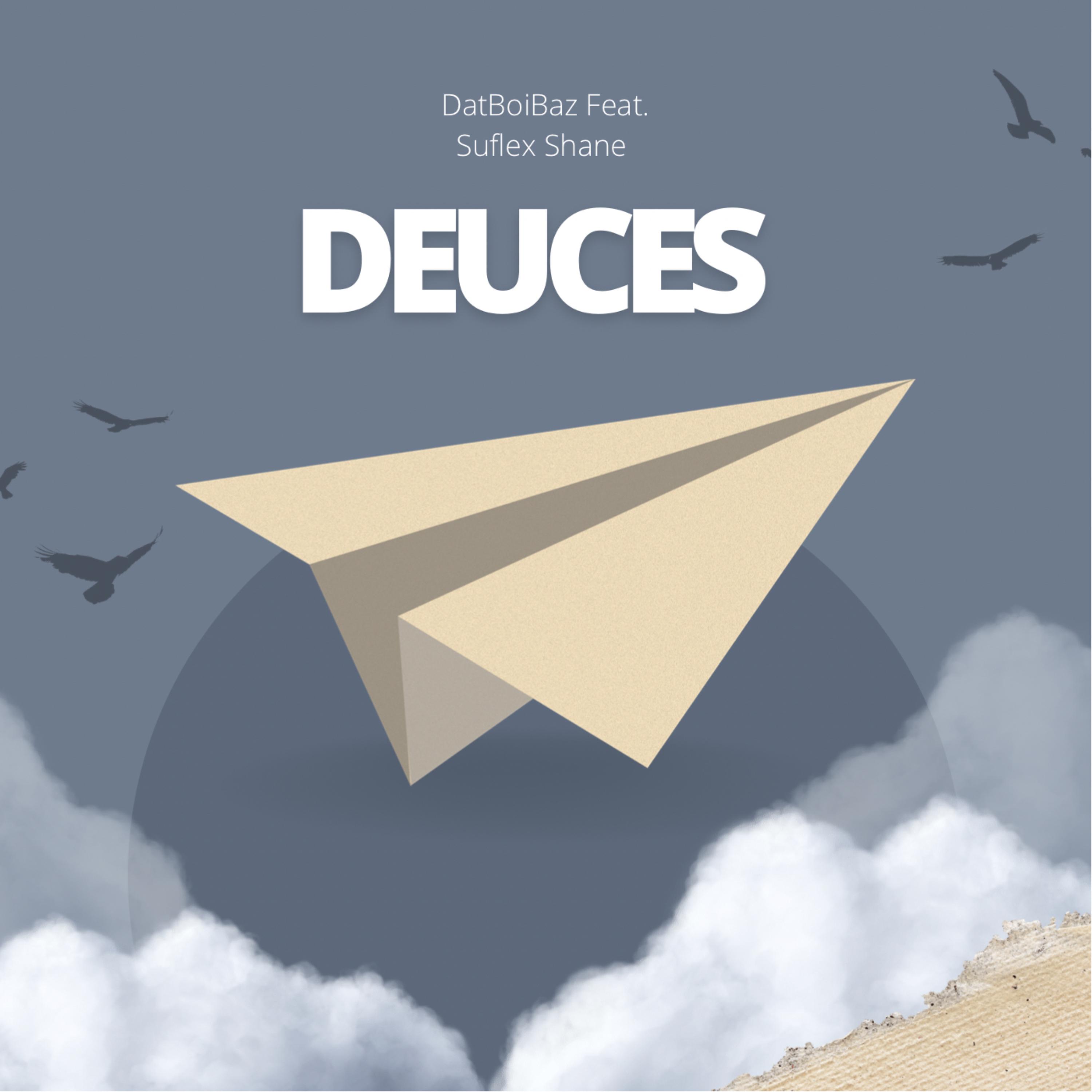 Deuces by DatBoiBaz cover art