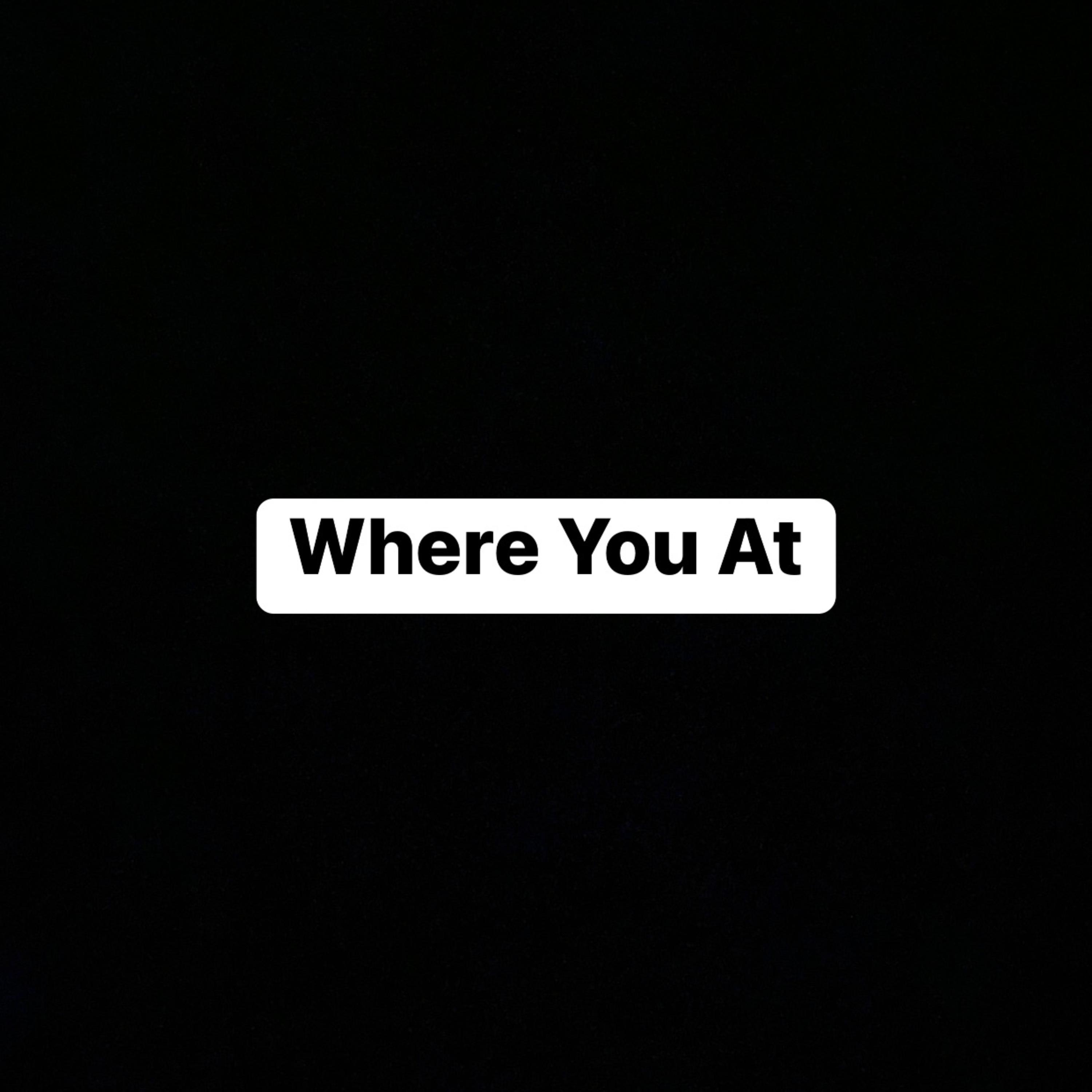 Where You At artwork