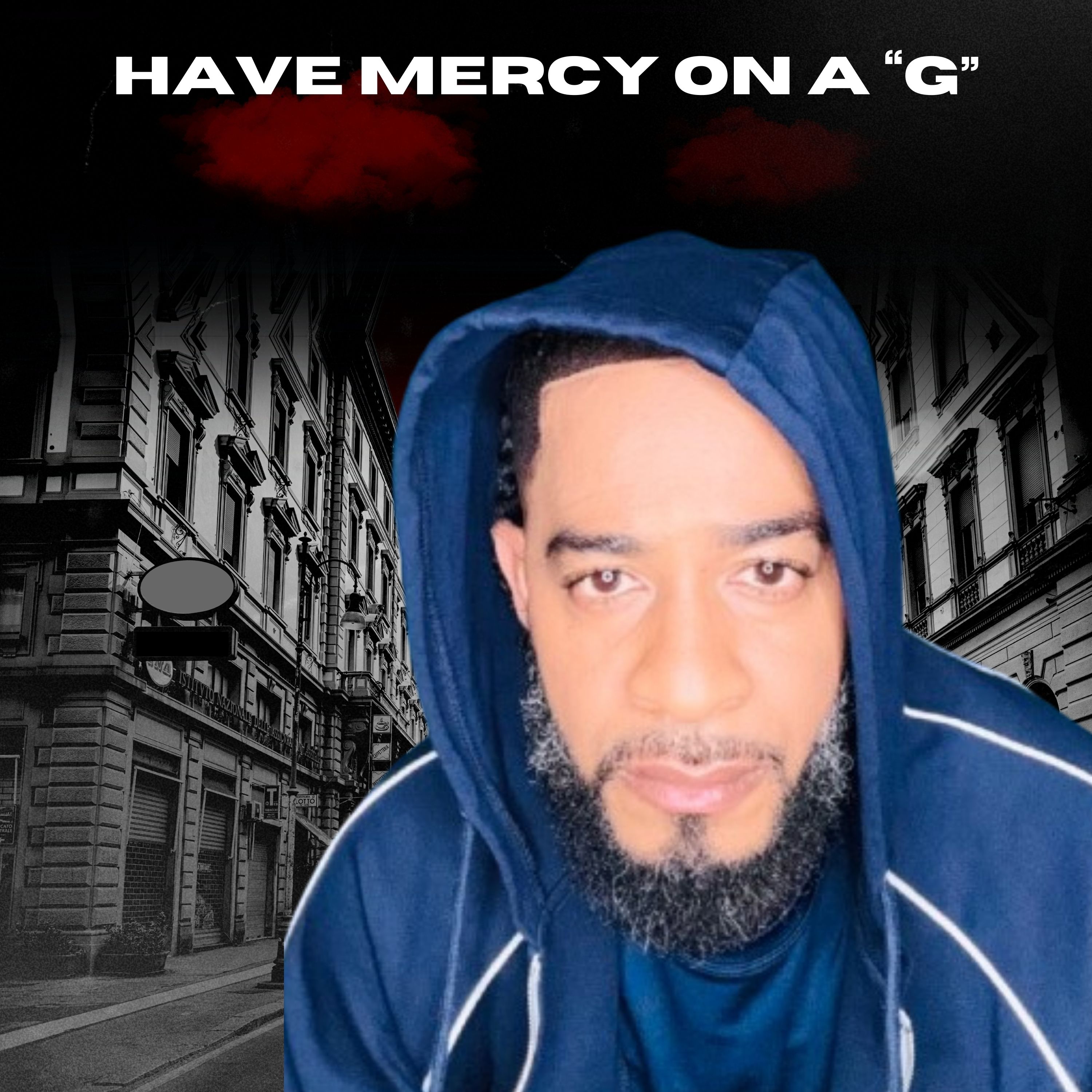 Have Mercy On A “G” artwork