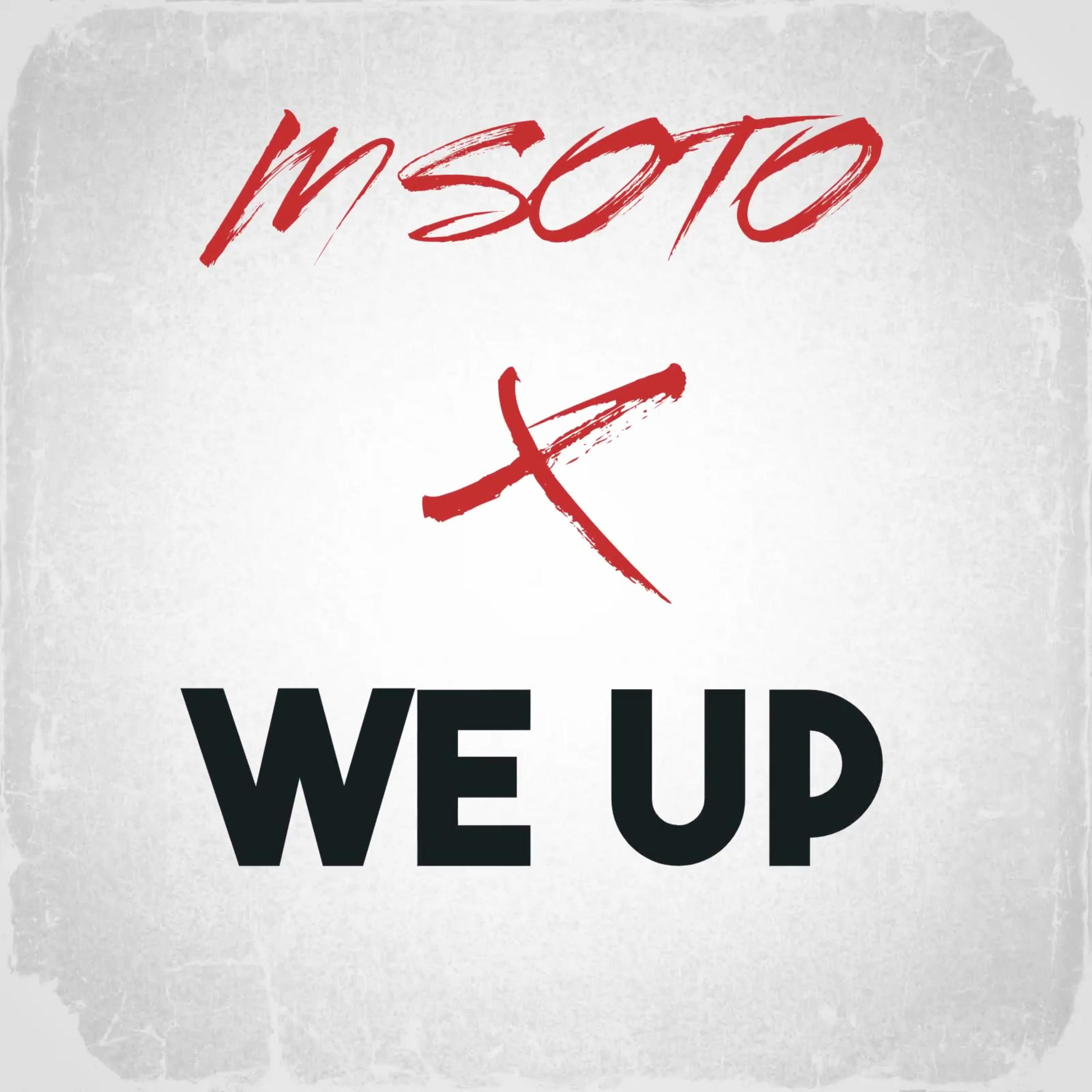 WE UP by M Soto cover art
