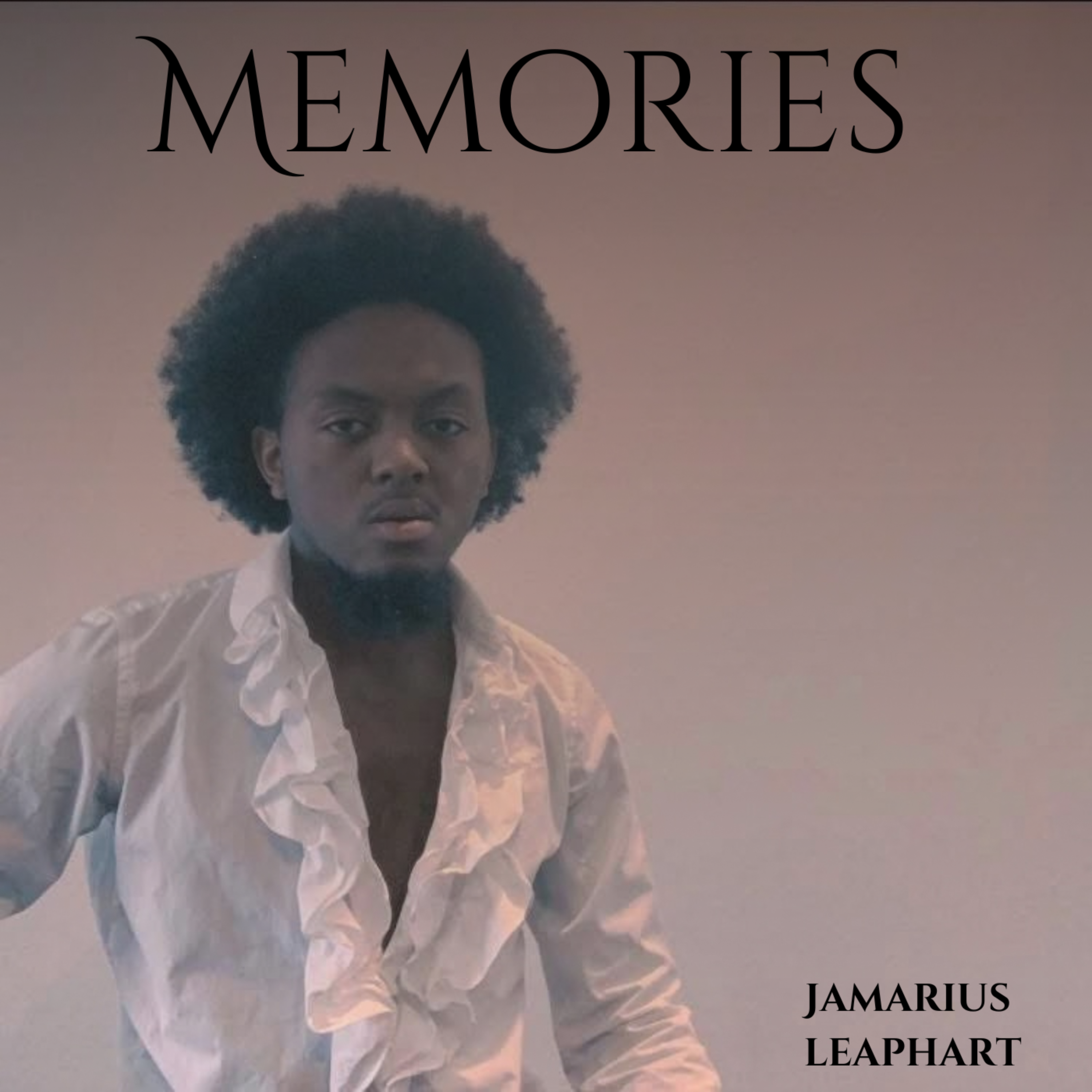 Memories by Jamarius Leaphart
