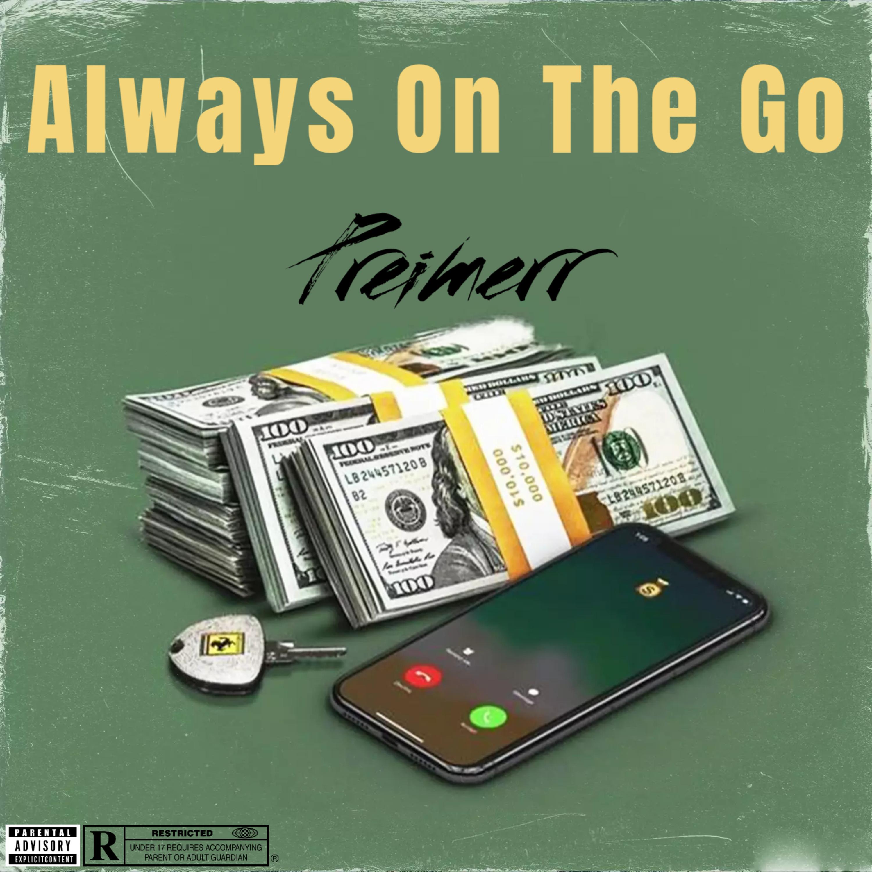 Always On The Go by Preimerr cover art