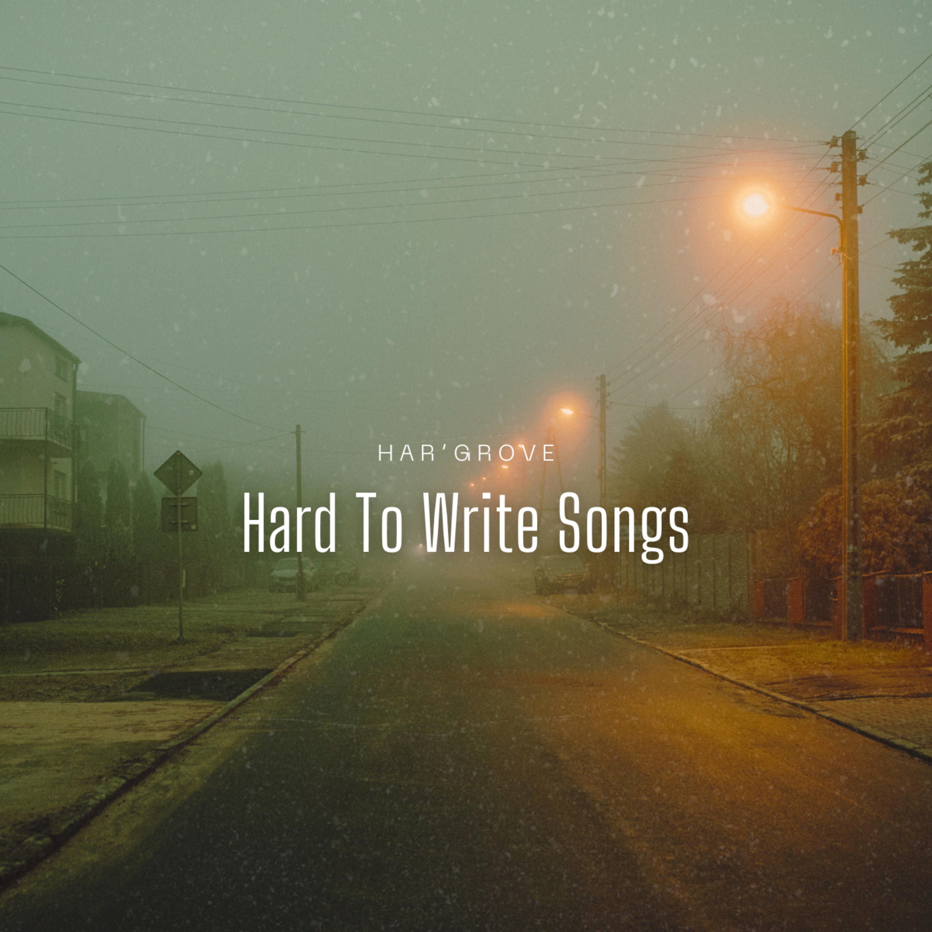 Hard To Write Songs artwork