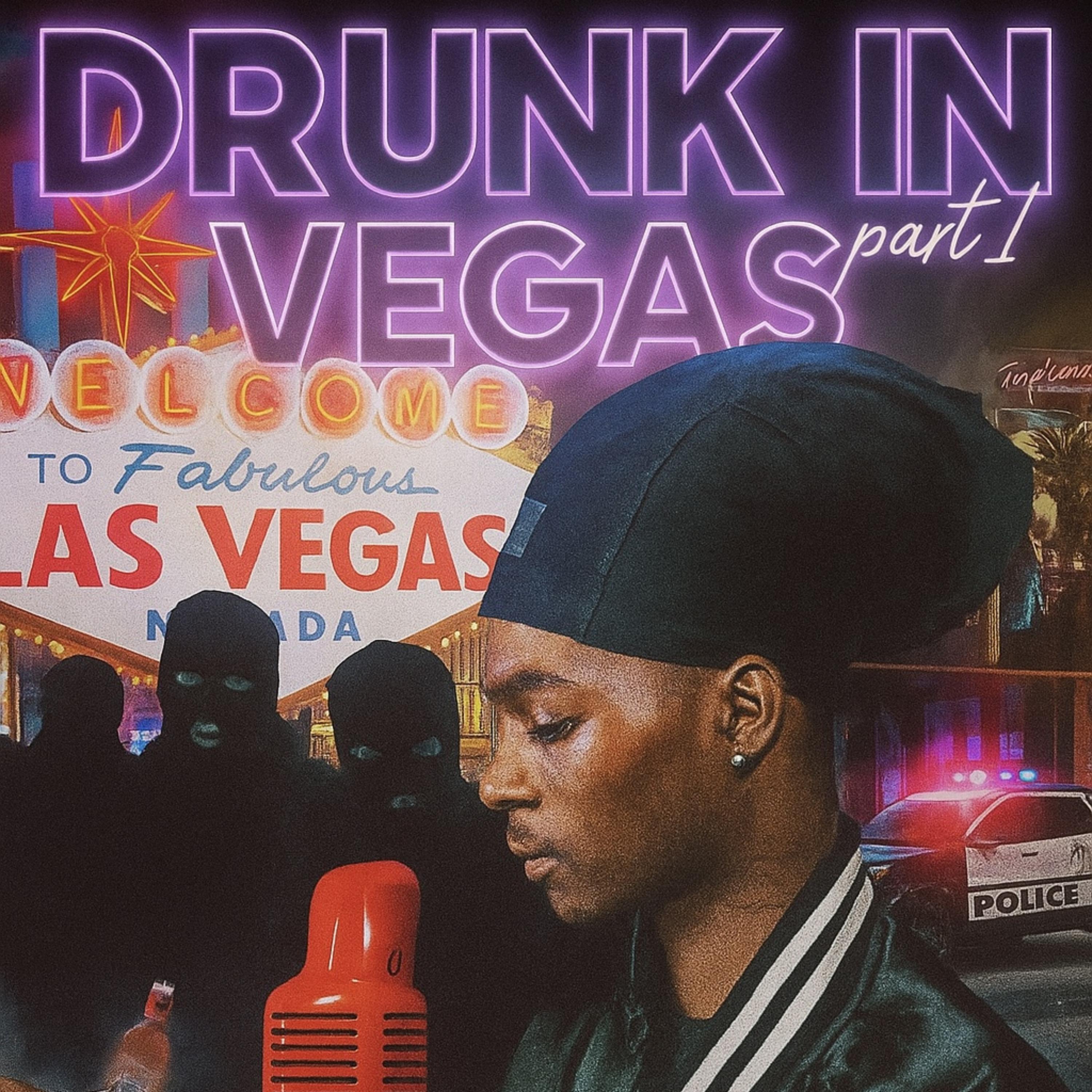 DRUNK IN VEGAS artwork