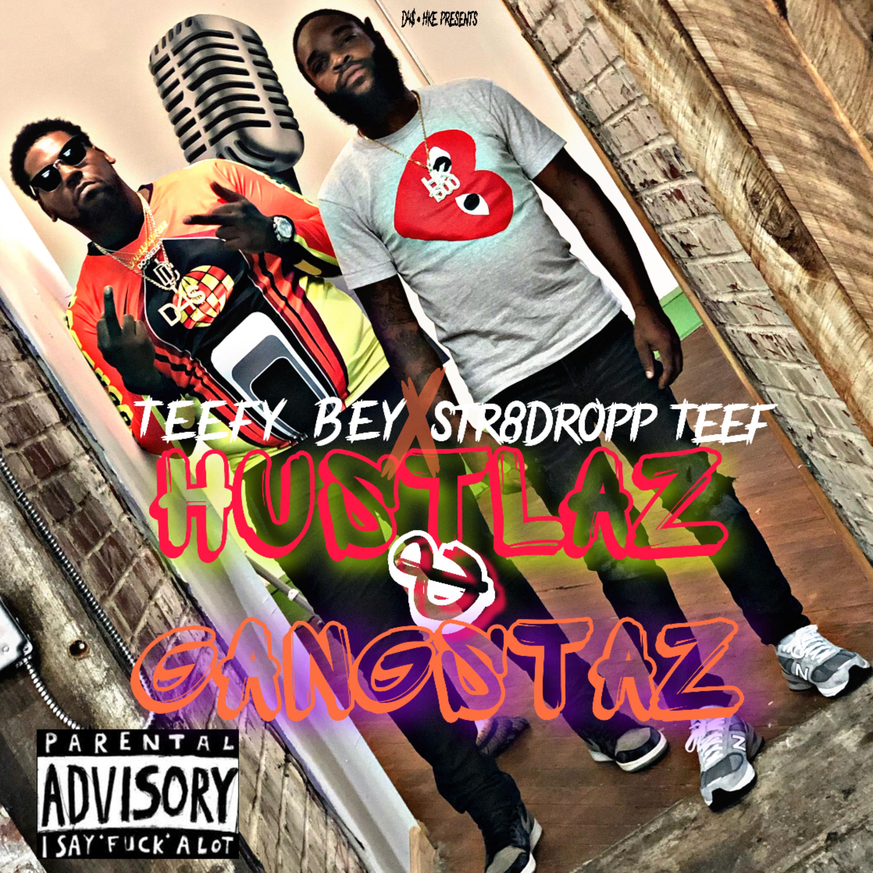 Hustlaz & Gangstaz artwork