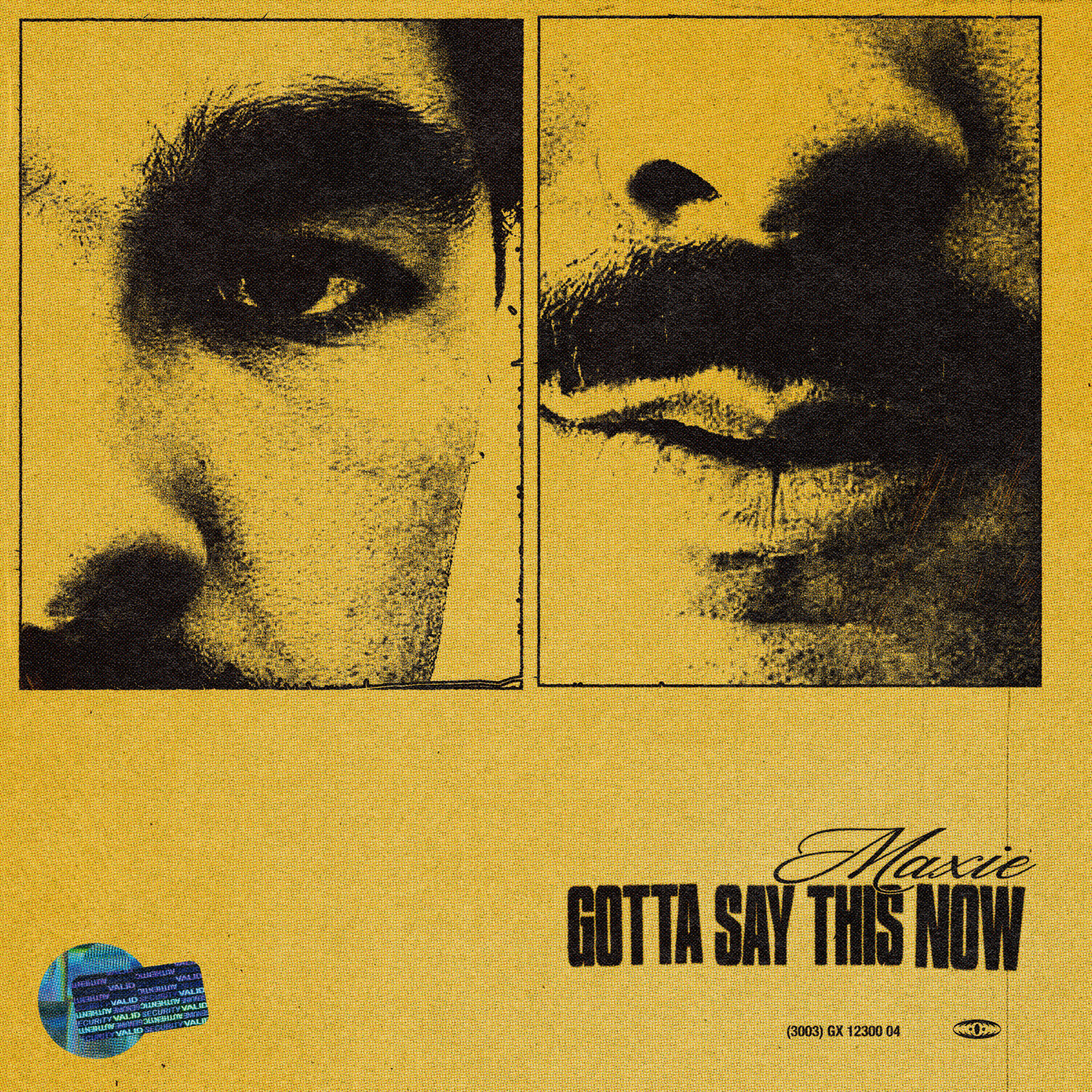 GOTTA SAY THIS NOW artwork