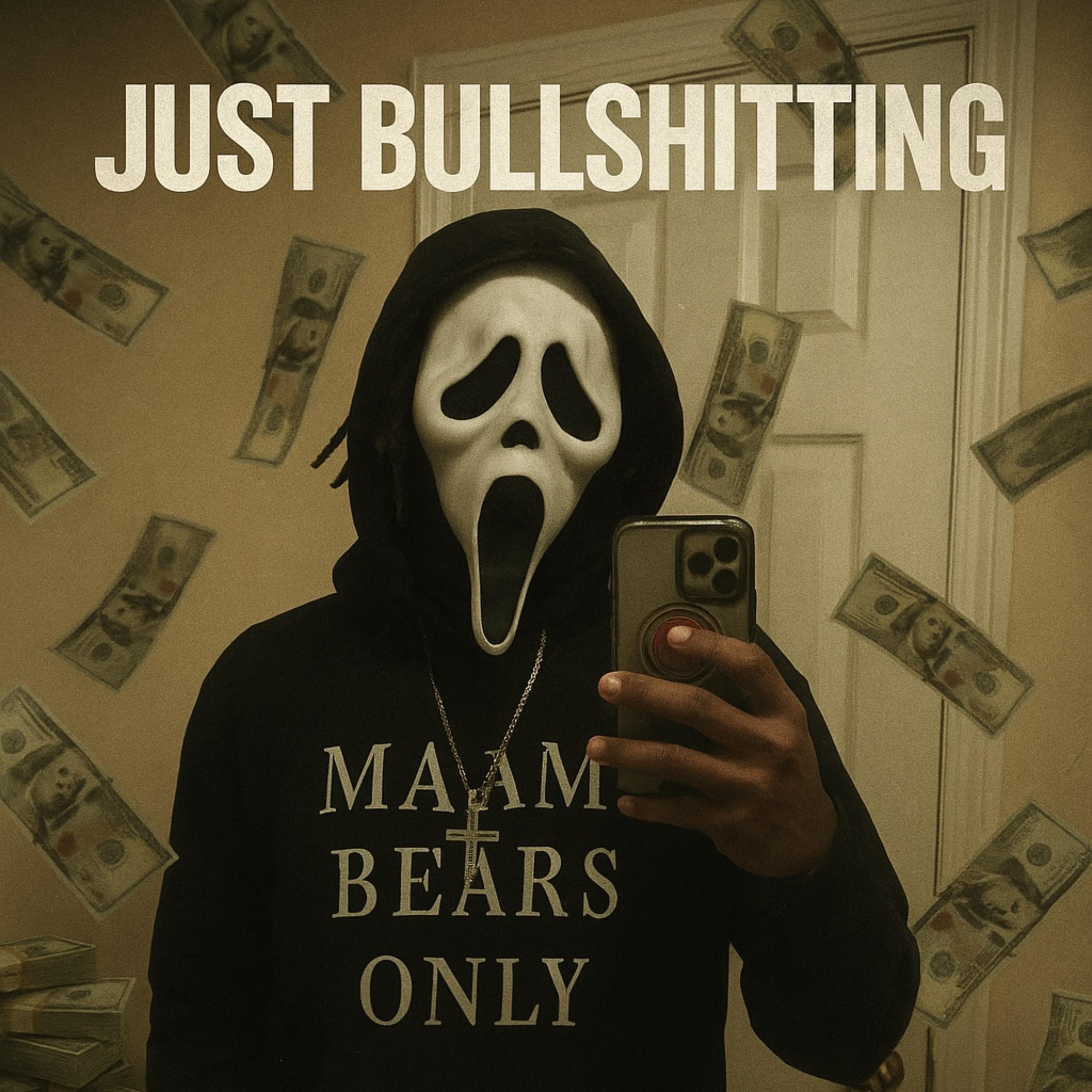 Just Bullshitting artwork