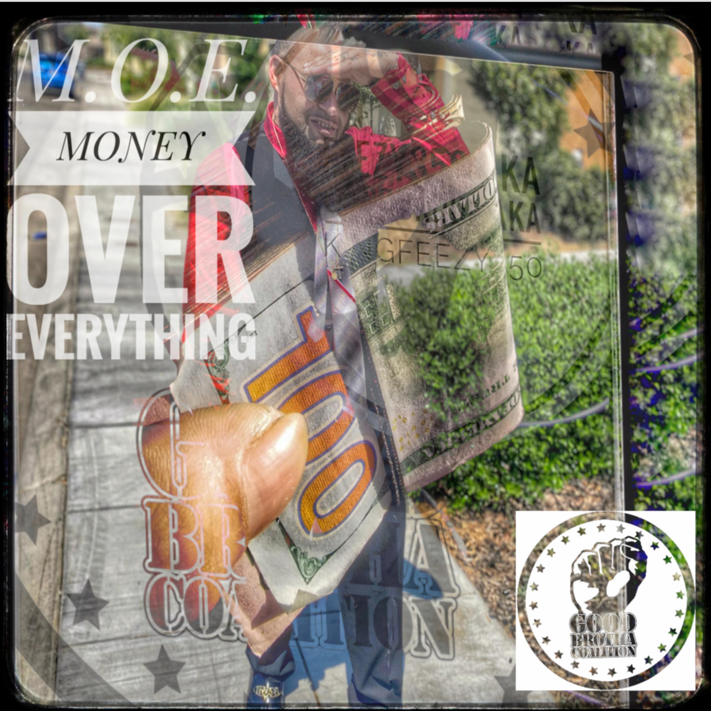 M.O.E. Money Ova Everything artwork