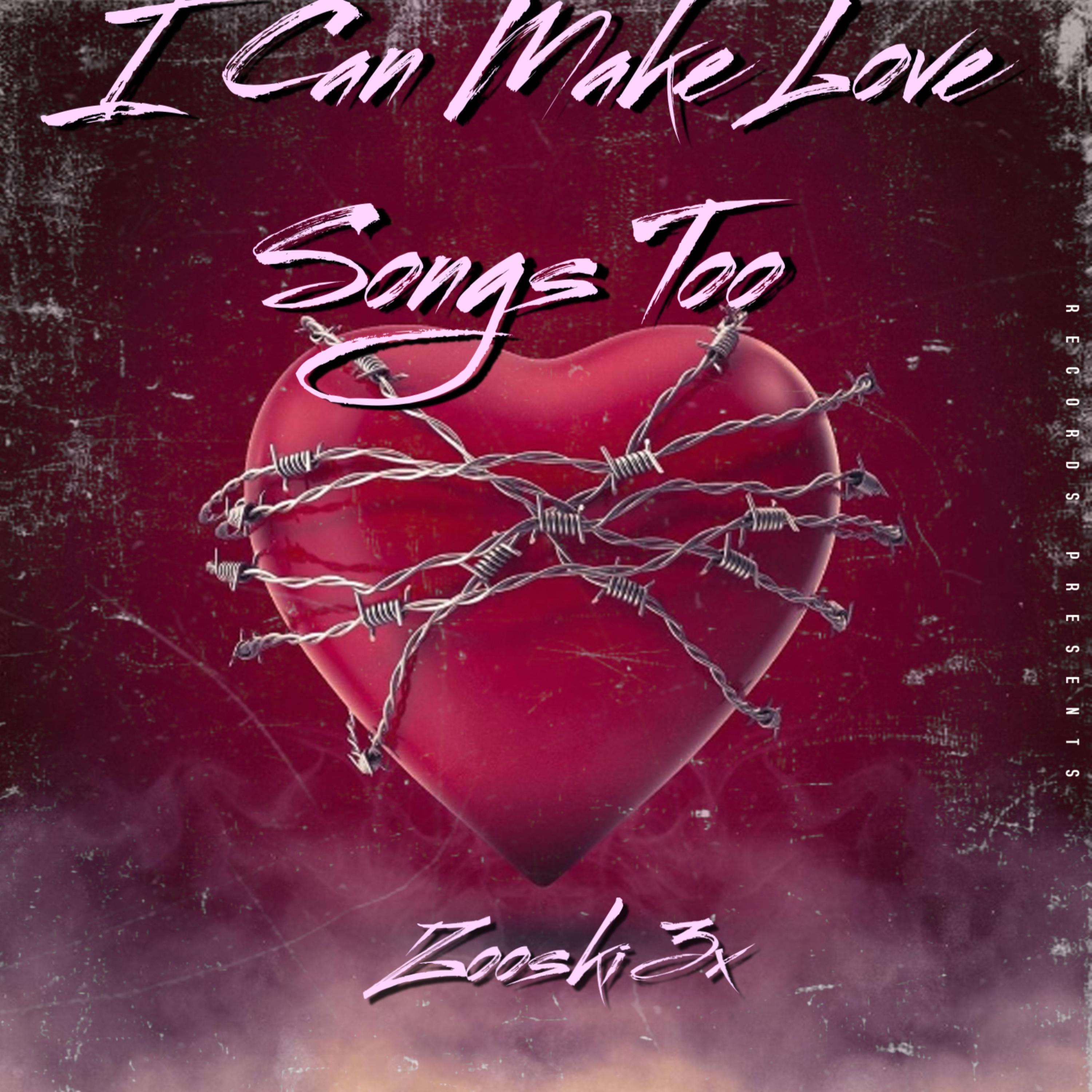 I Can Make Love Songs Too artwork