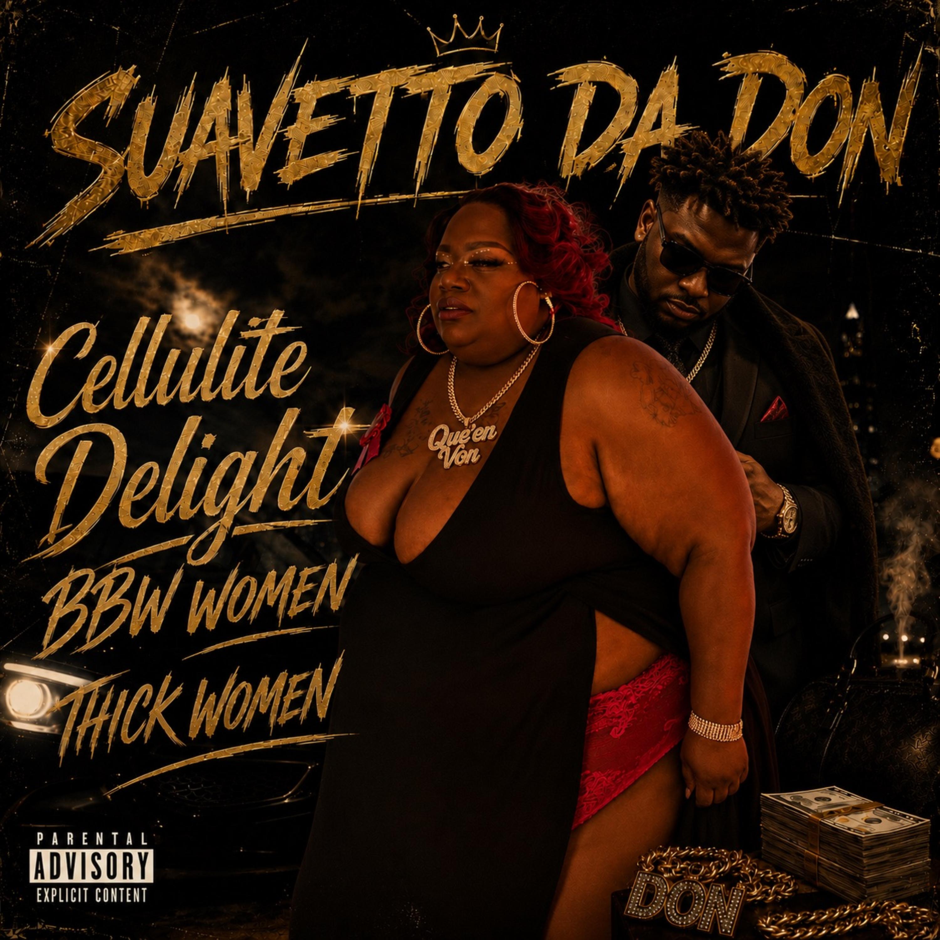 Cellulite Delight by Suavetto Da Don cover art