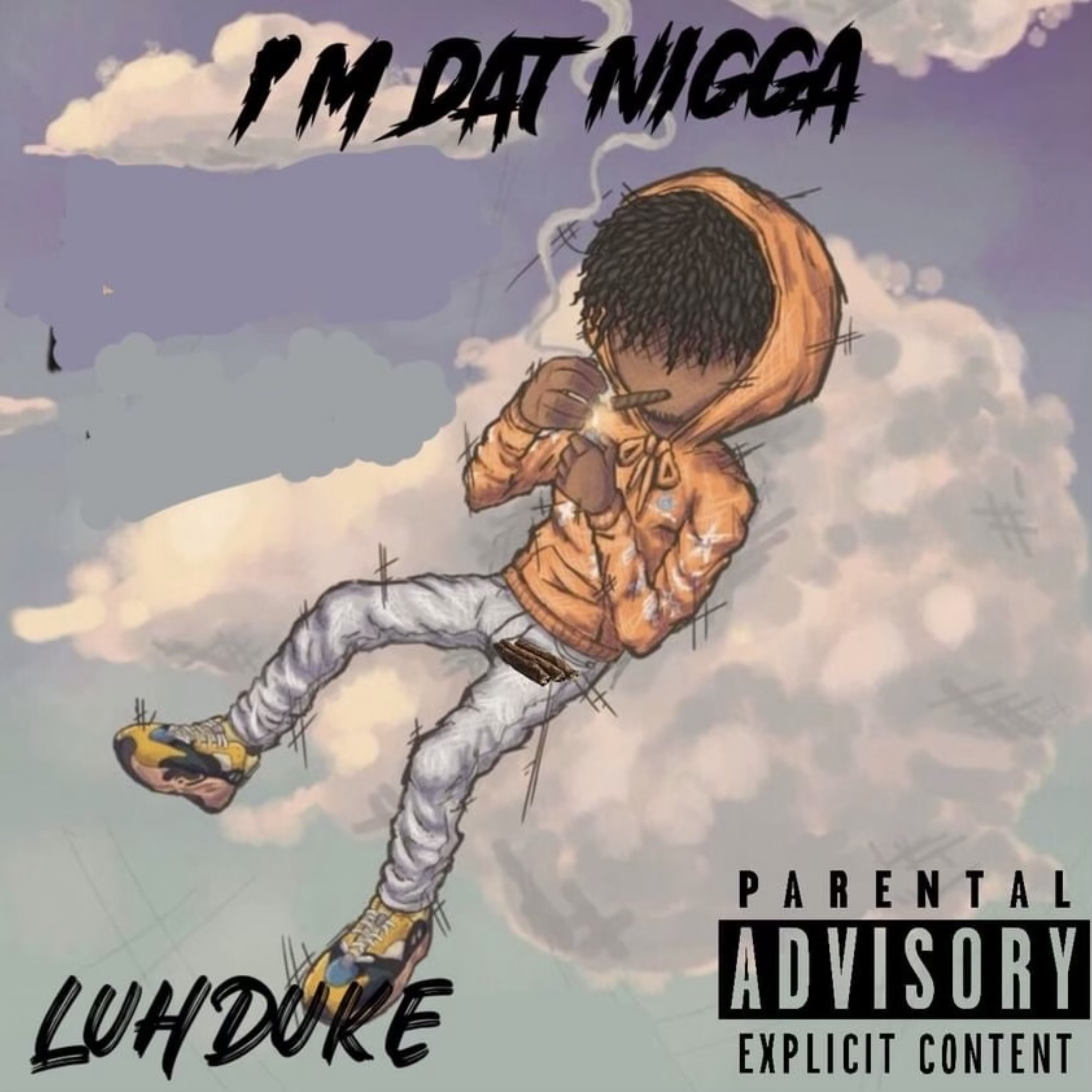 I’m Dat Nigga artwork