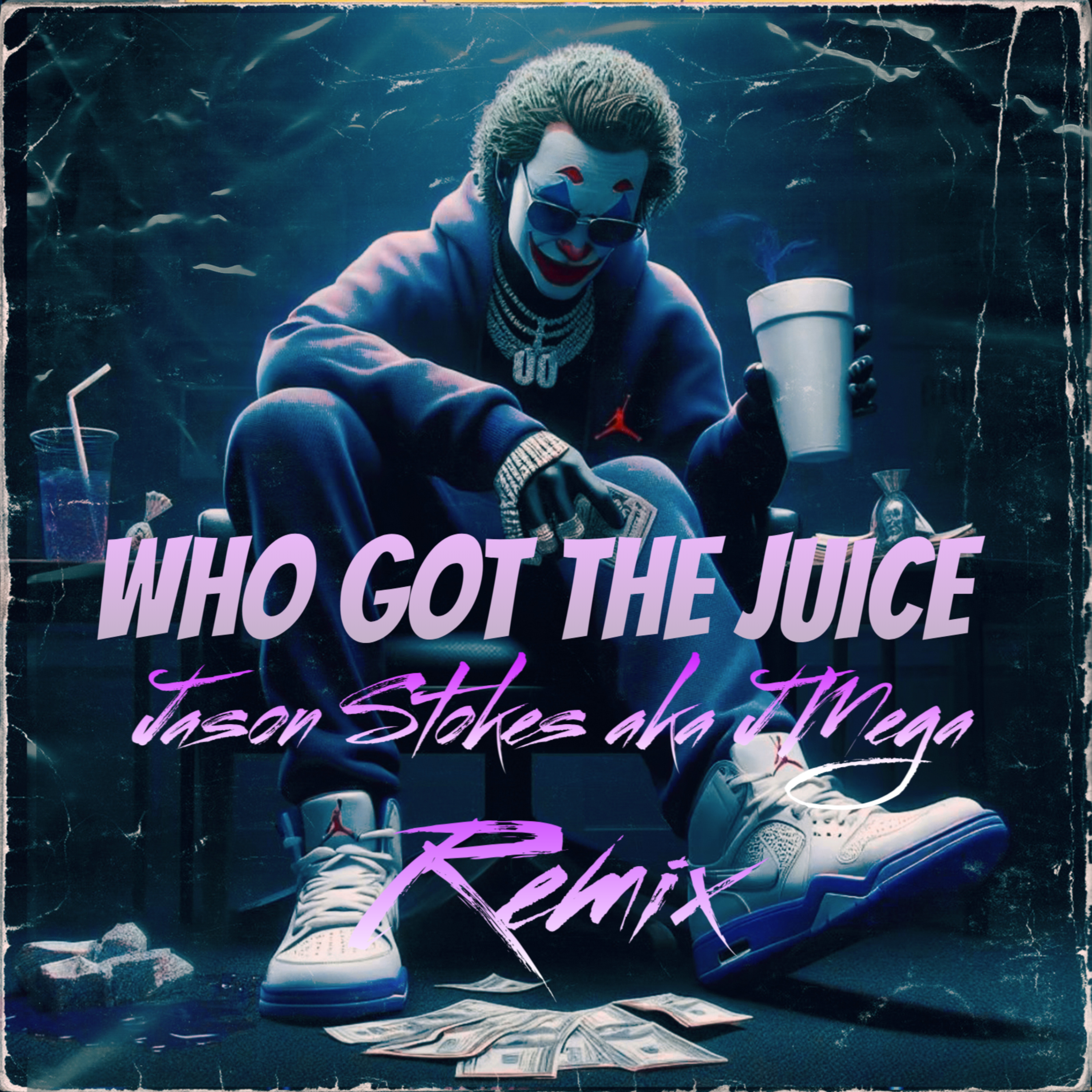 Who Got The Juice ( Remix ) artwork