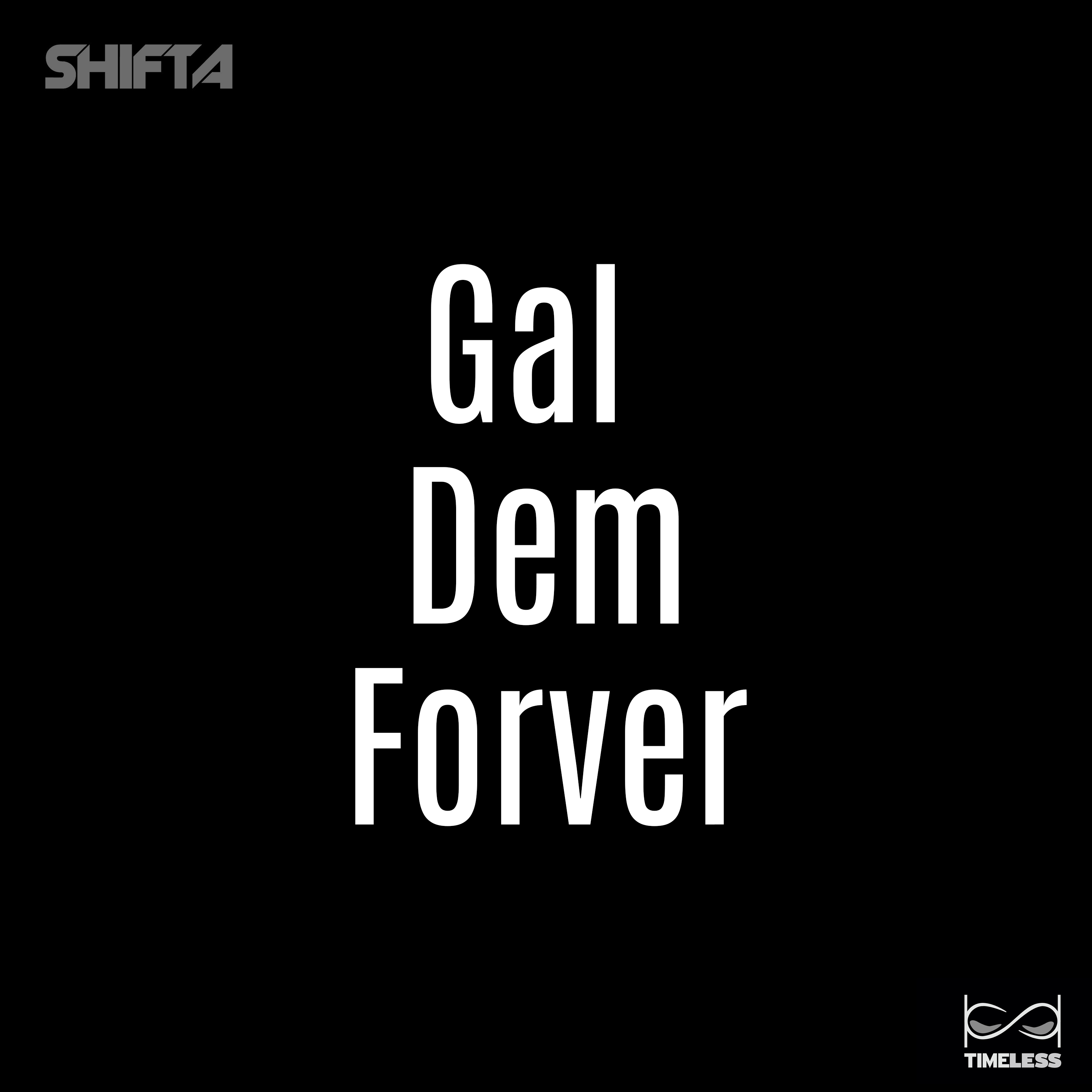 Gal Dem Forever artwork