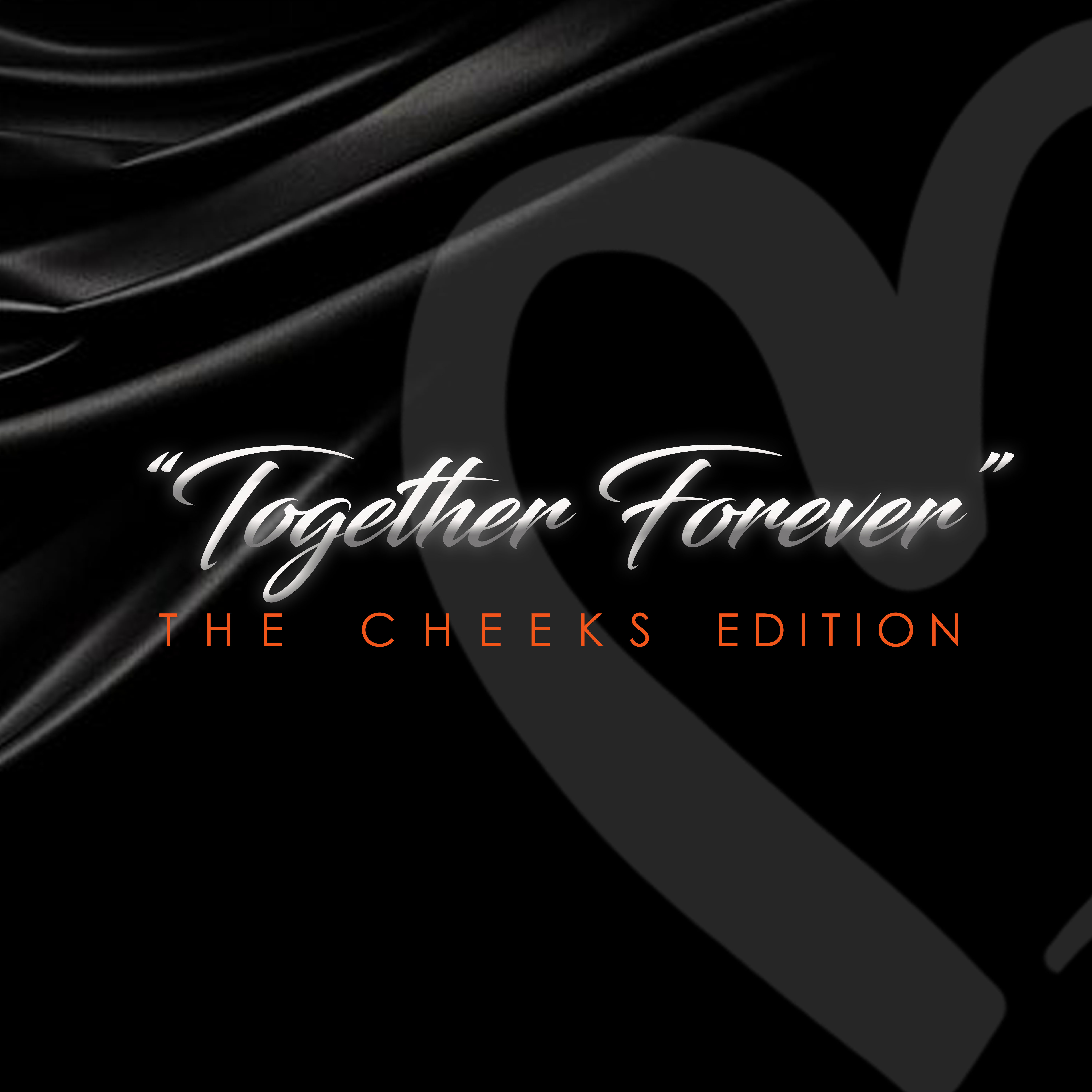 "Together Forever" the Cheeks Edition by Constance cover art