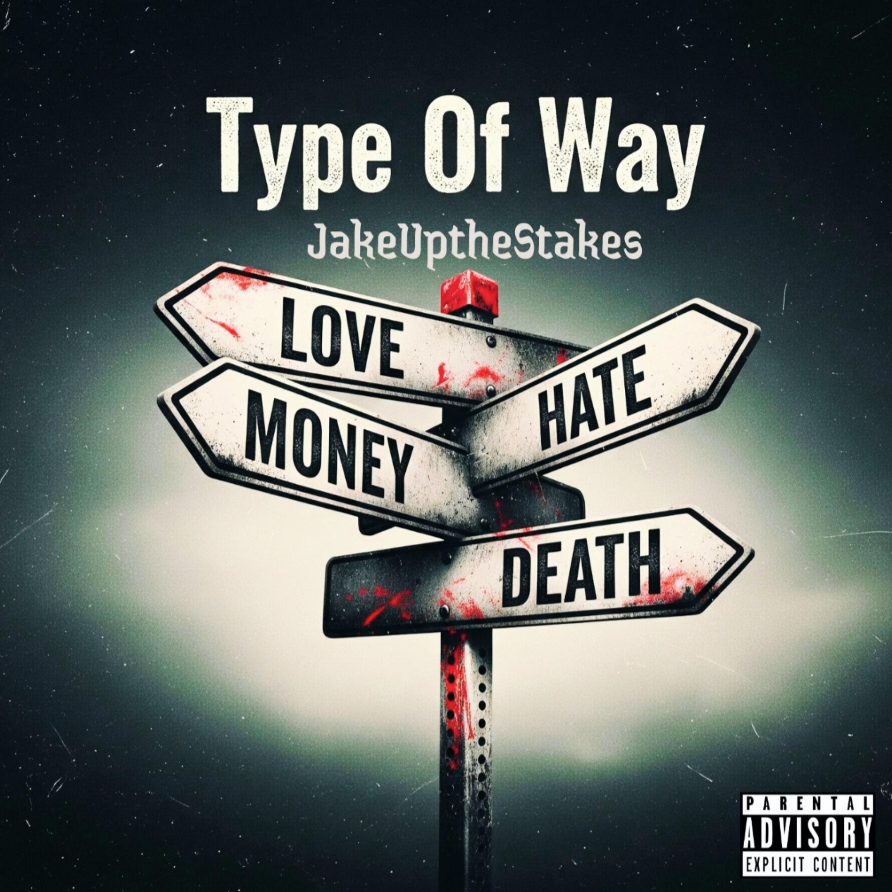 Type Of Way artwork