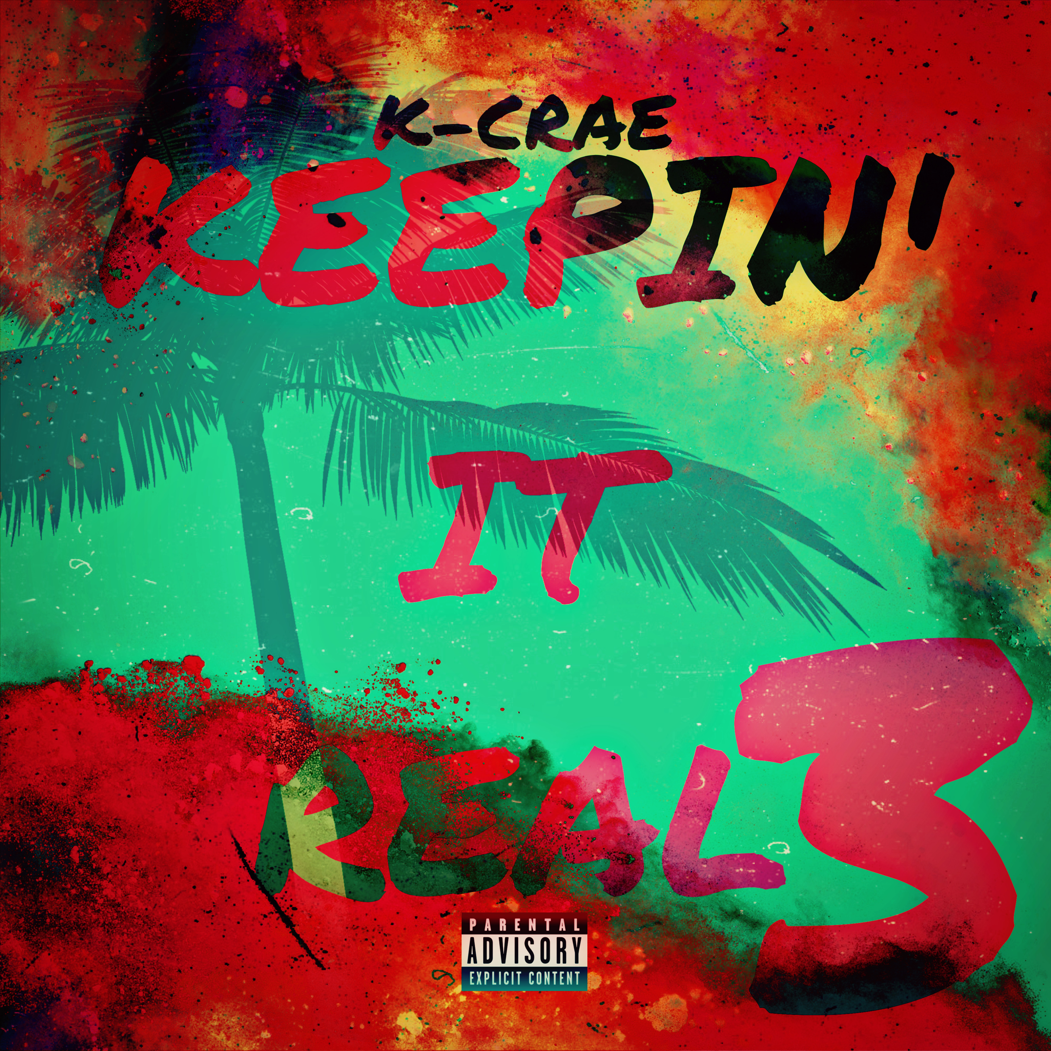Keepin' It Real 3 by K-crae cover art