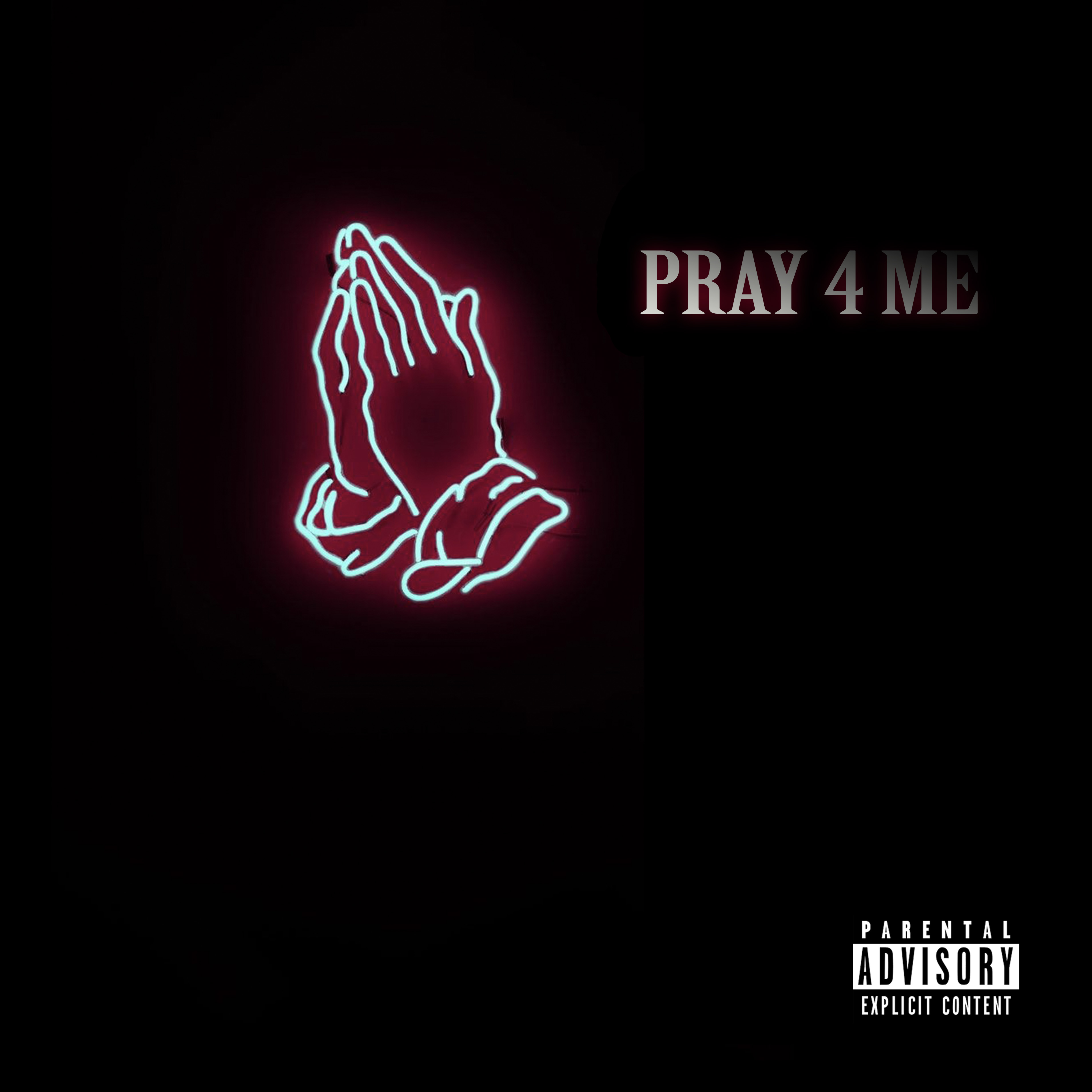 Pray 4 Me artwork