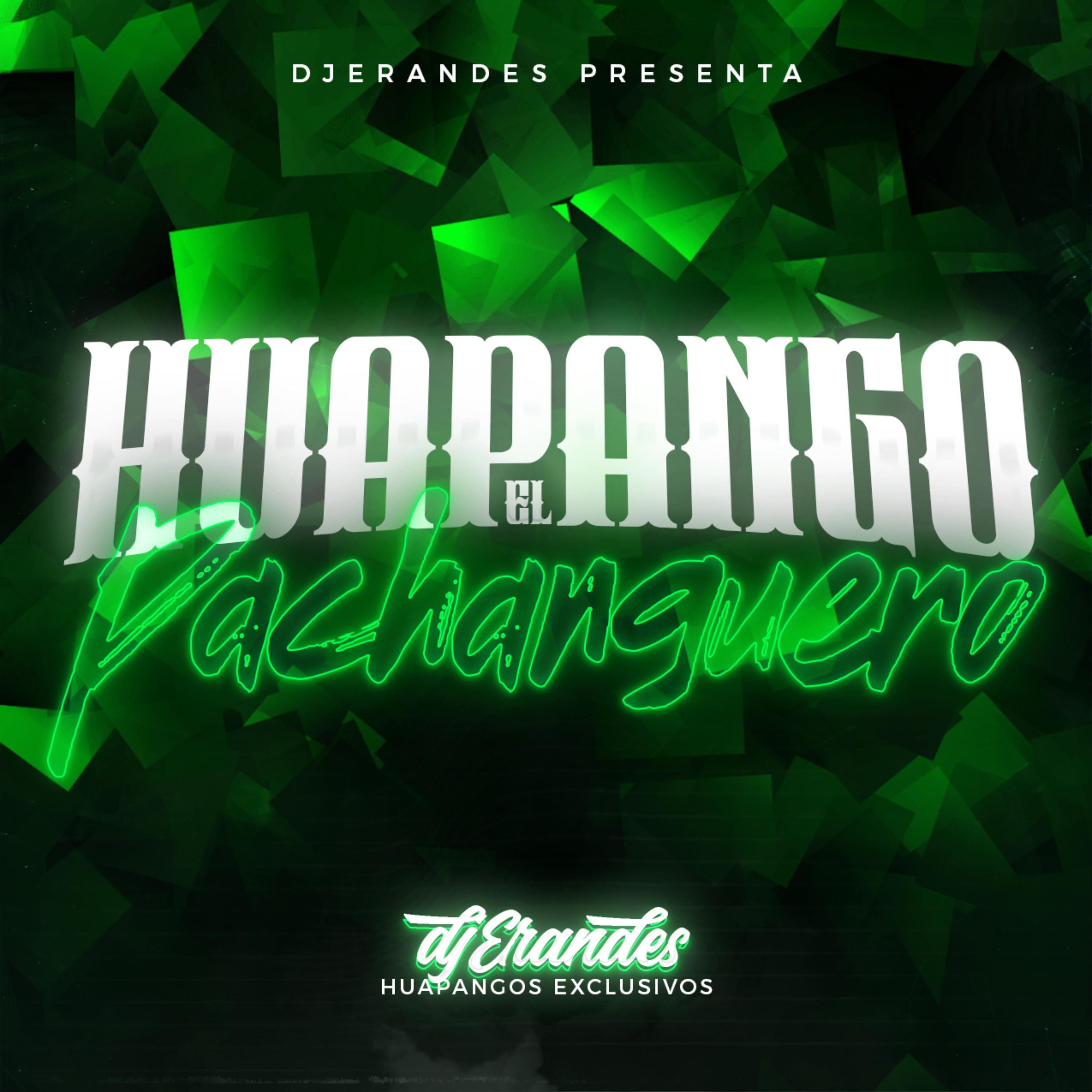 HUAPANGO EL PACHANGUERO artwork