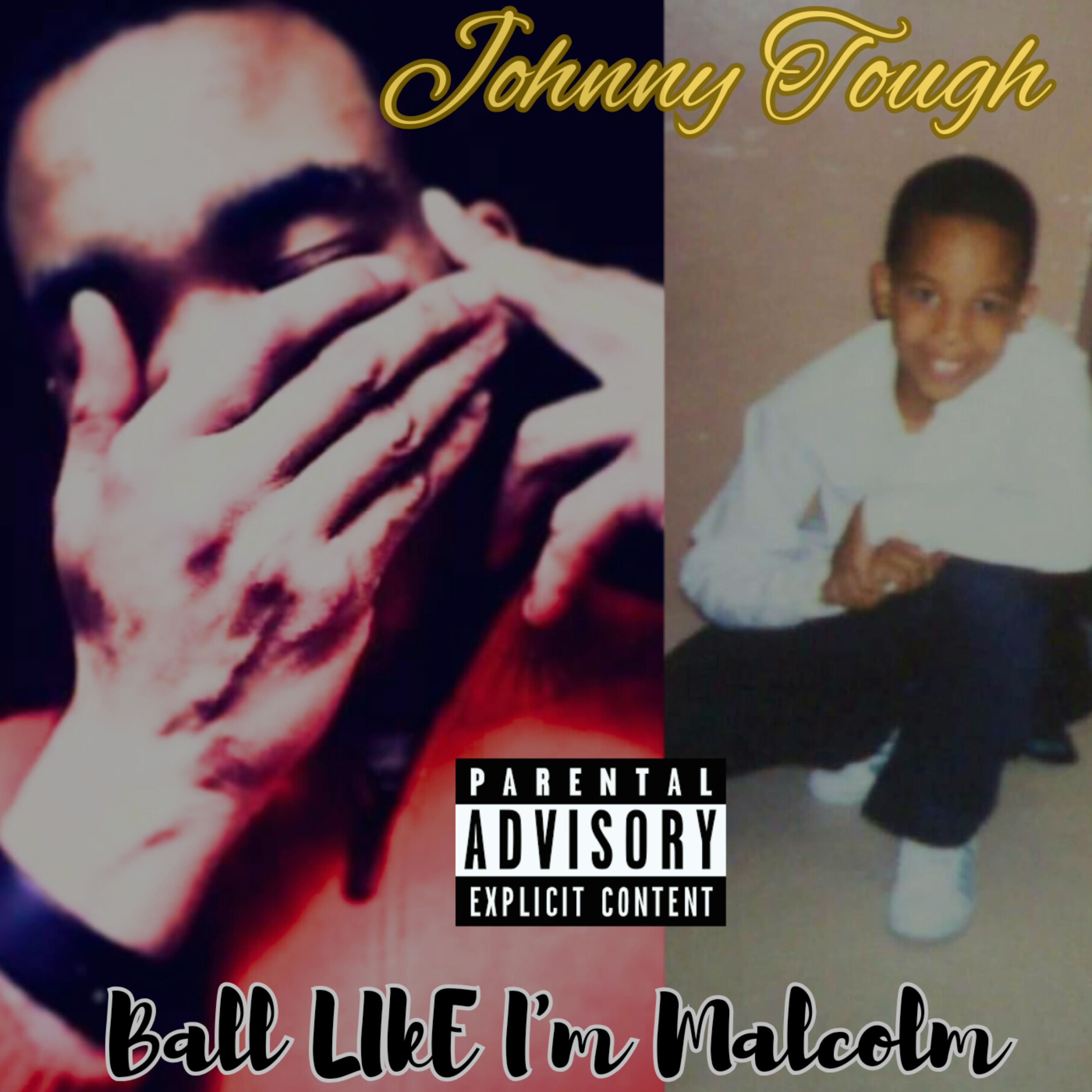 Ball Like I'm Malcolm artwork