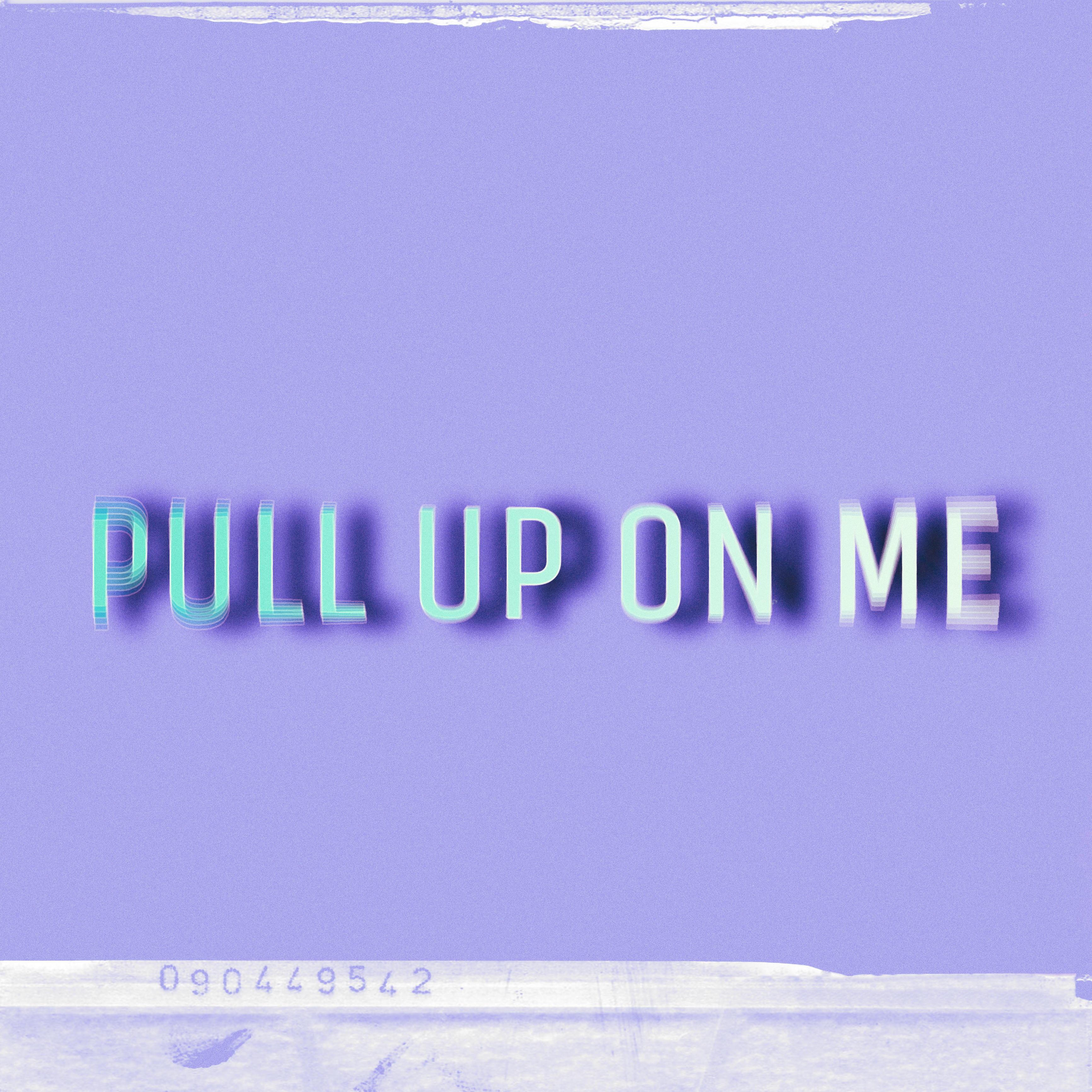 Pull Up On Me artwork