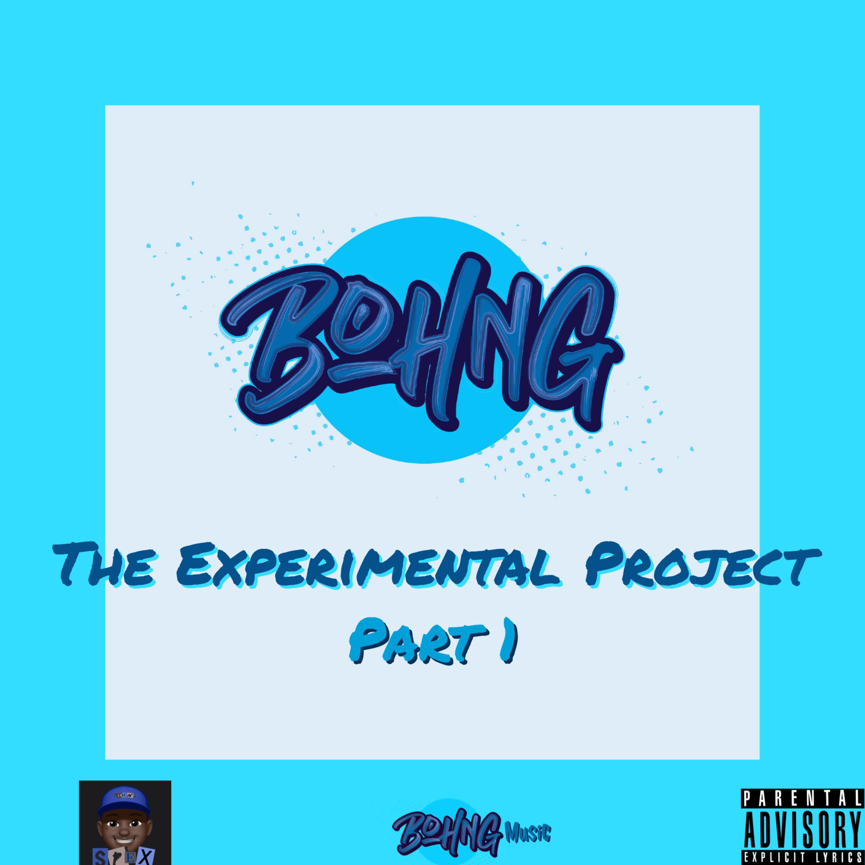 BOHNG: The Experimental Project. Part 1 artwork