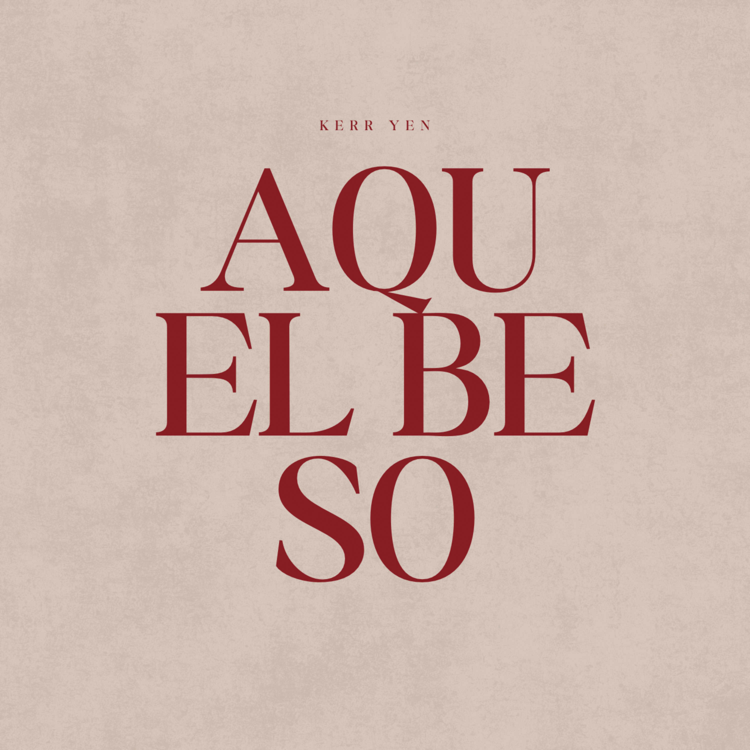 aQUEL bESO. artwork