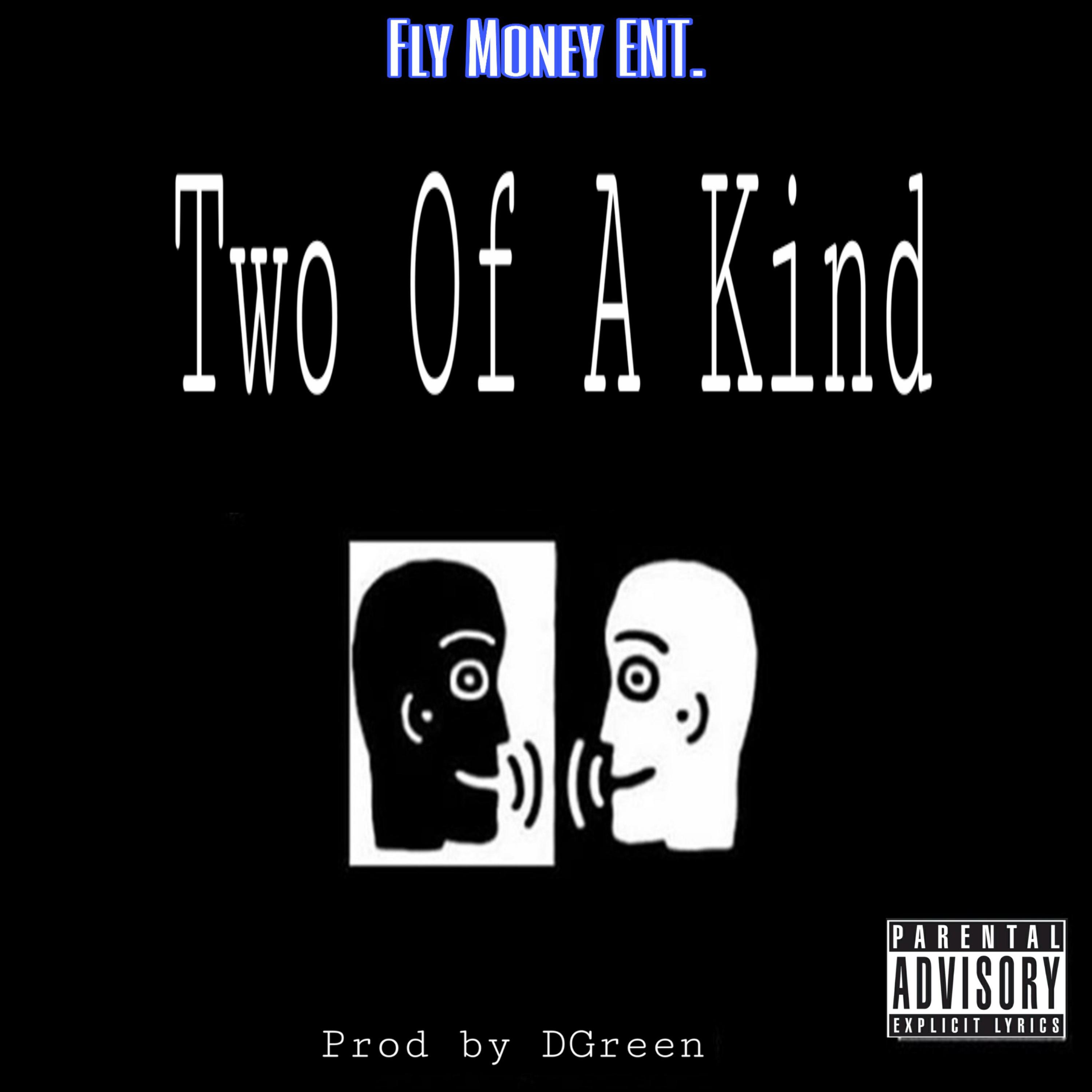 Fly Money ENT-Two Of A Kind artwork