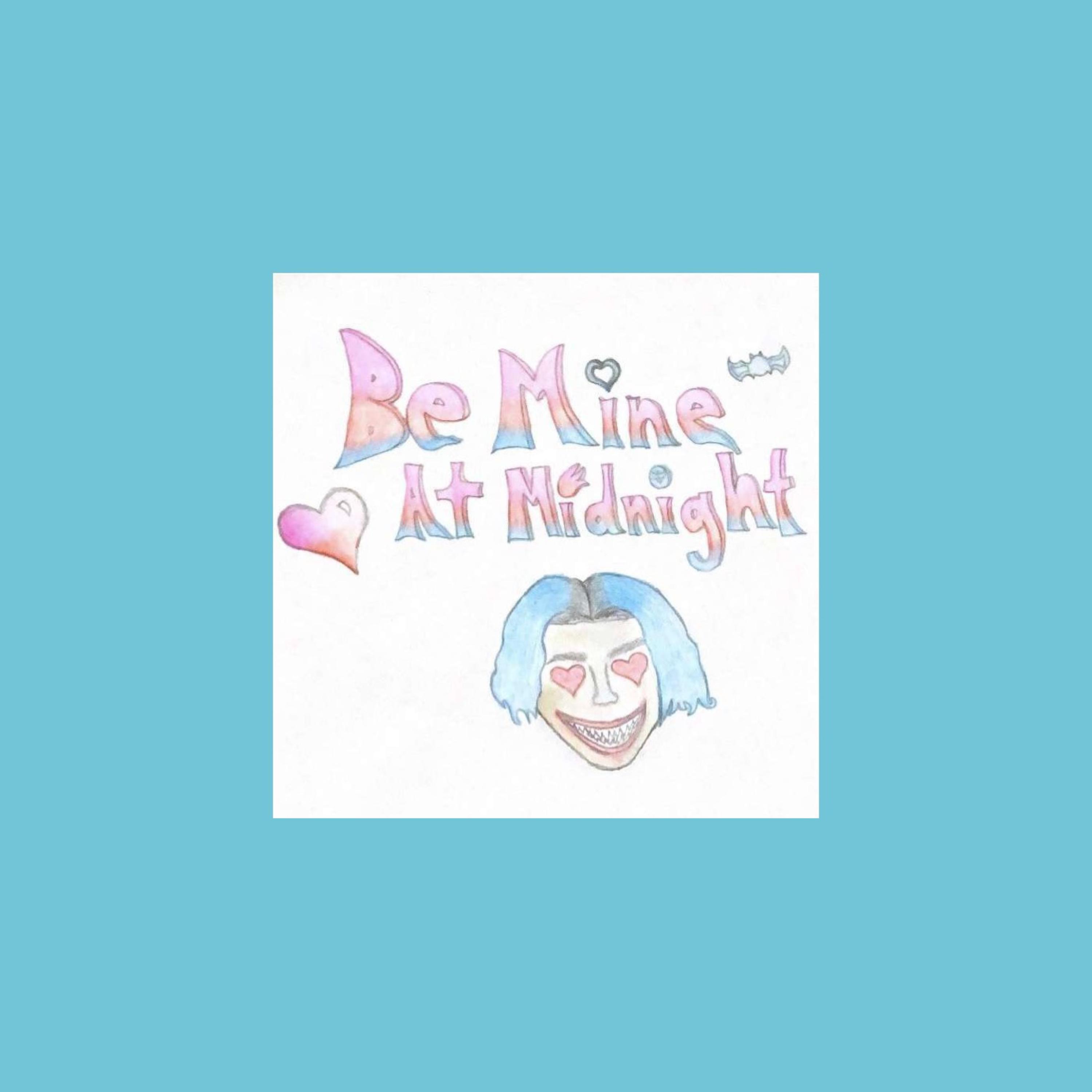 Be Mine At Midnight artwork