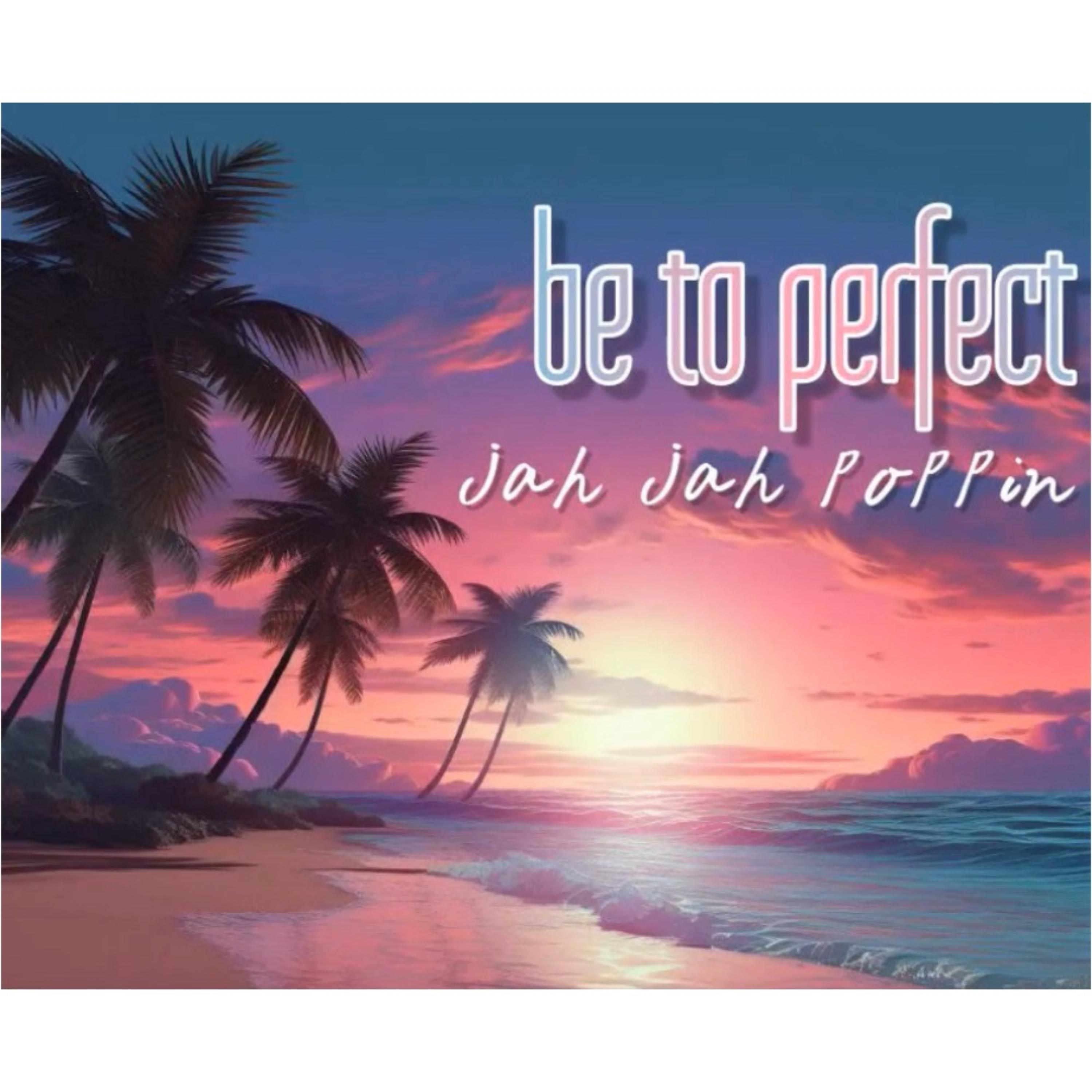 Be To Perfect artwork