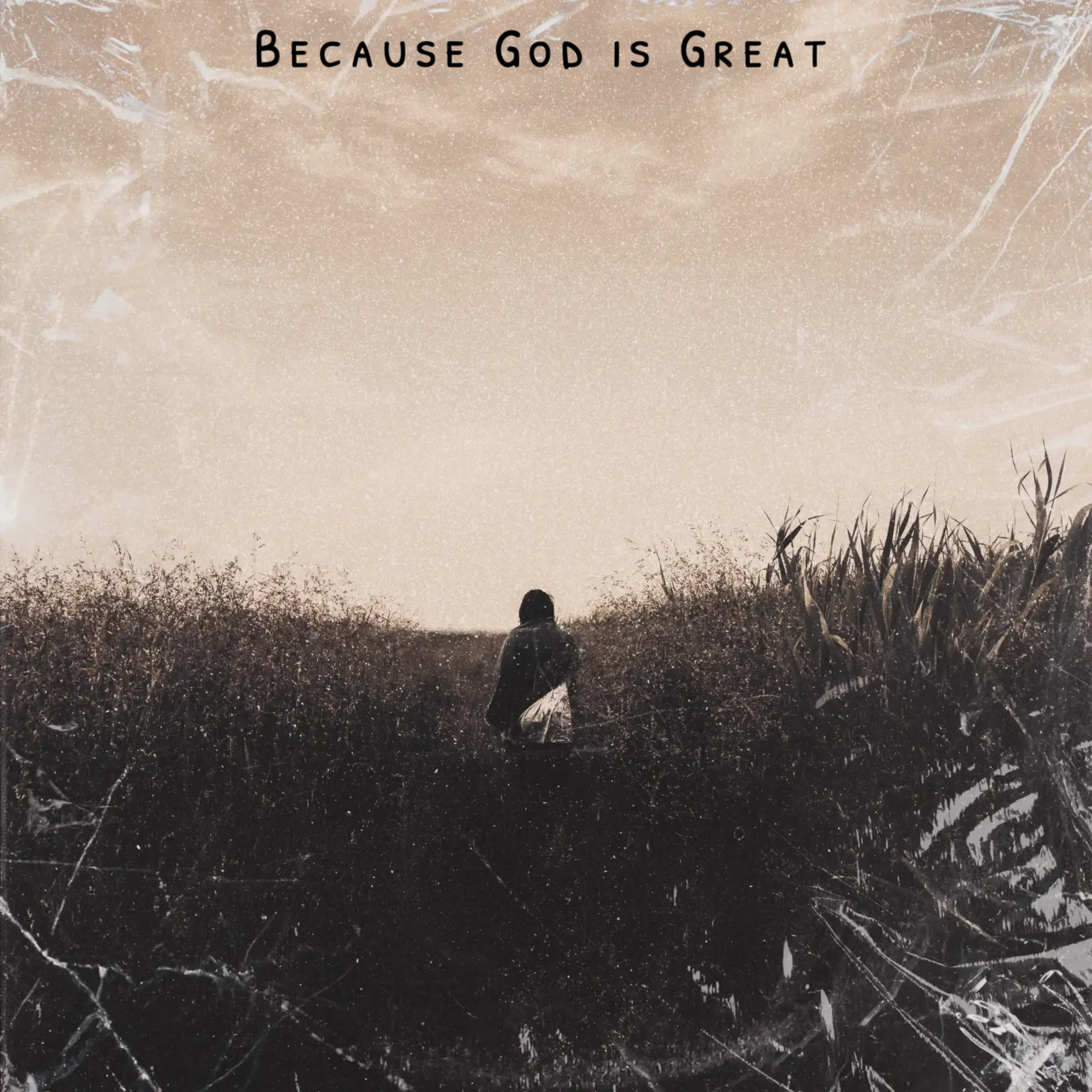 Because God is Great artwork