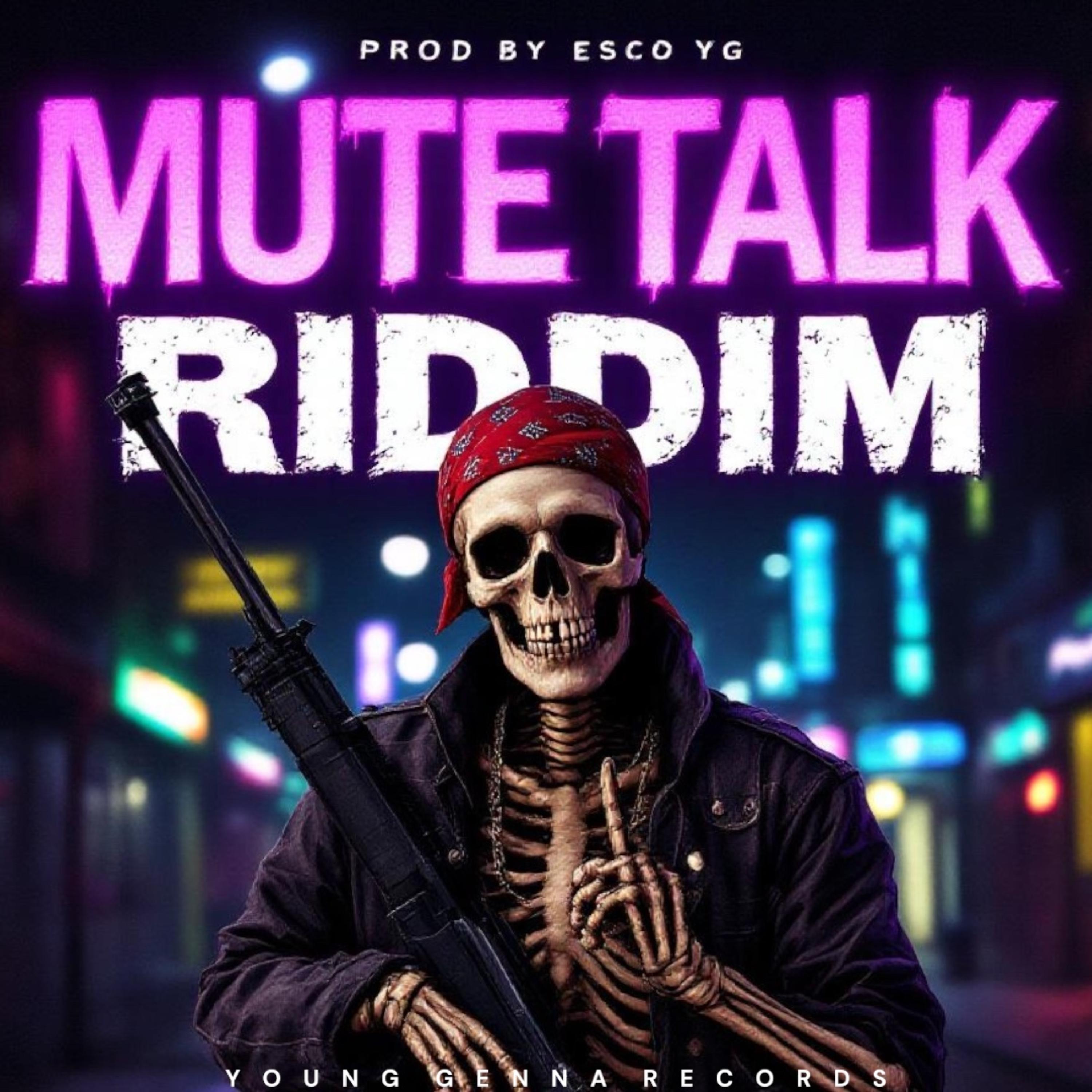 Mute Talk Riddim artwork