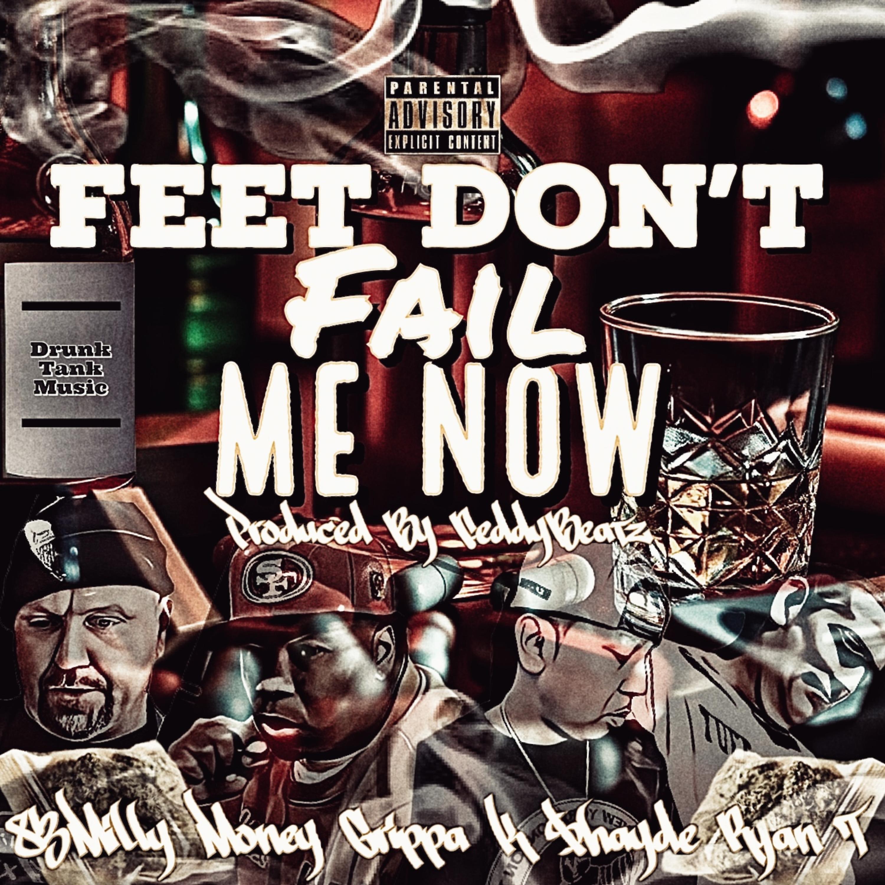 Feet Don’t Fail Me artwork