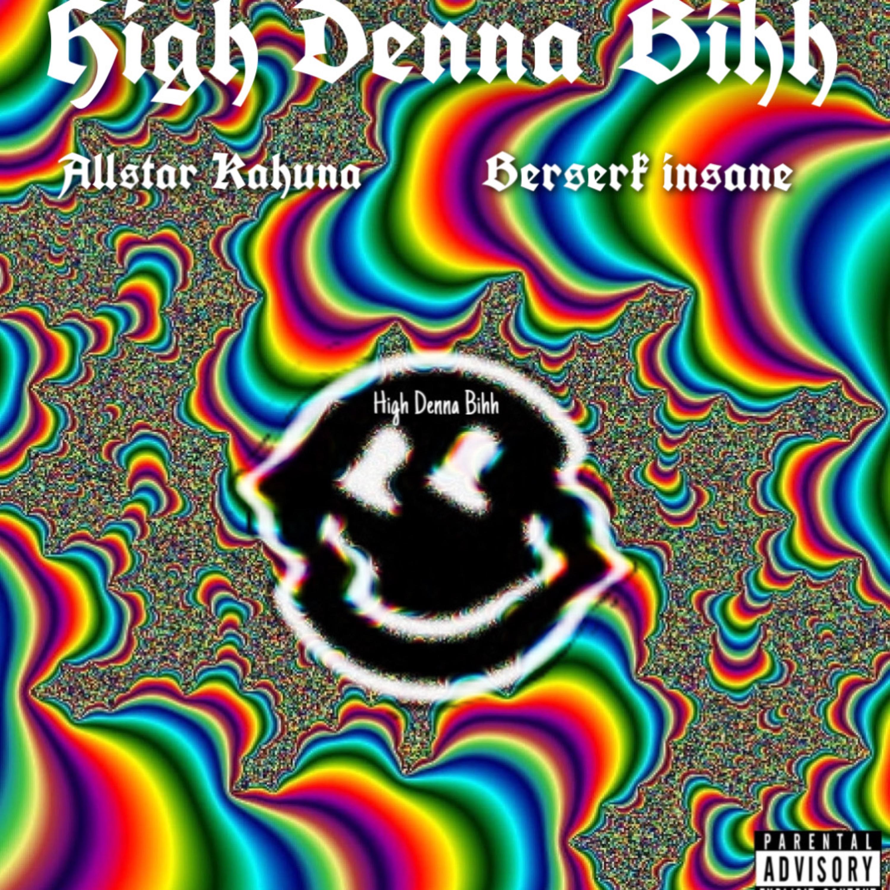 High Denna Bihh artwork