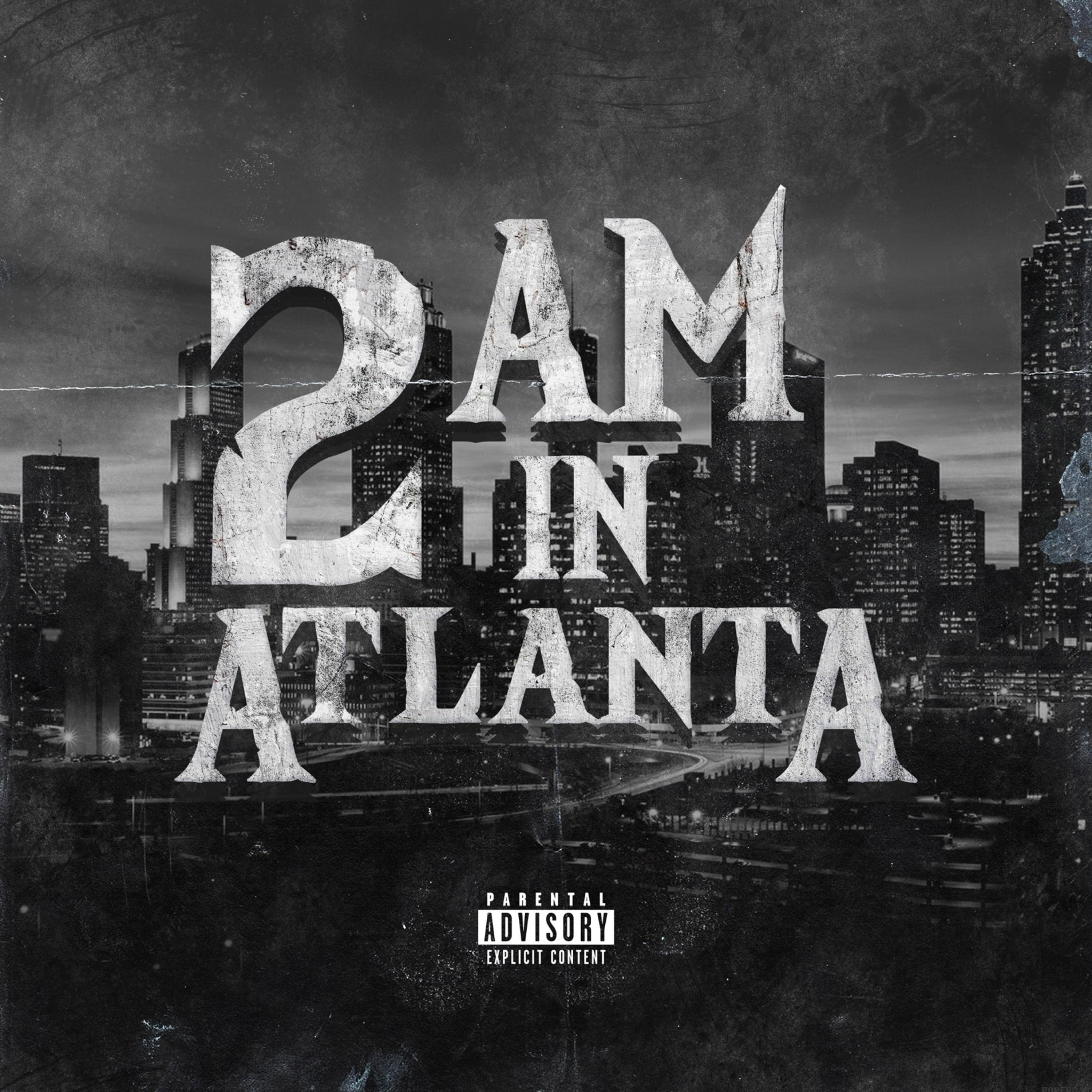 2Am In Atlanta artwork