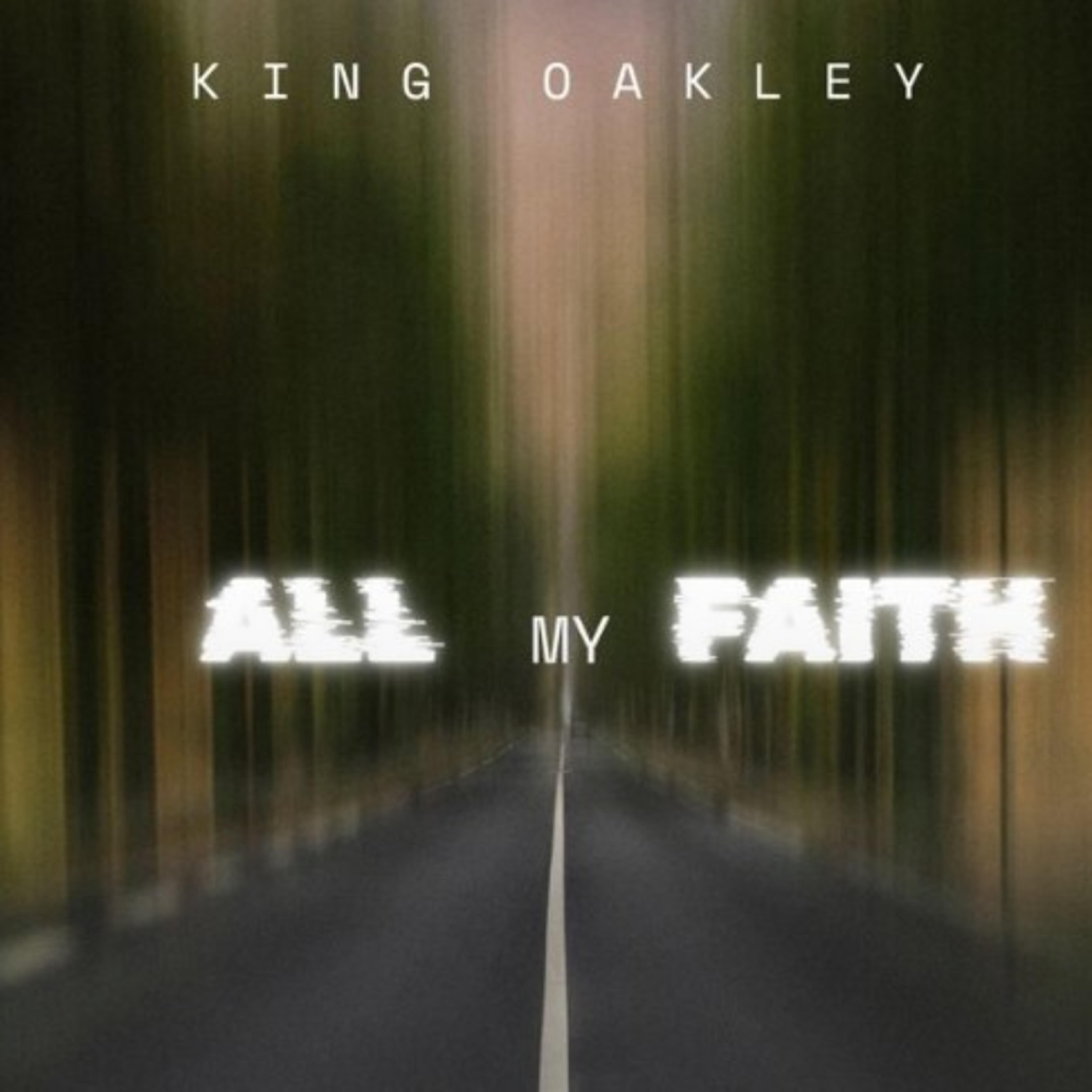All My Faith by king Oakley cover art