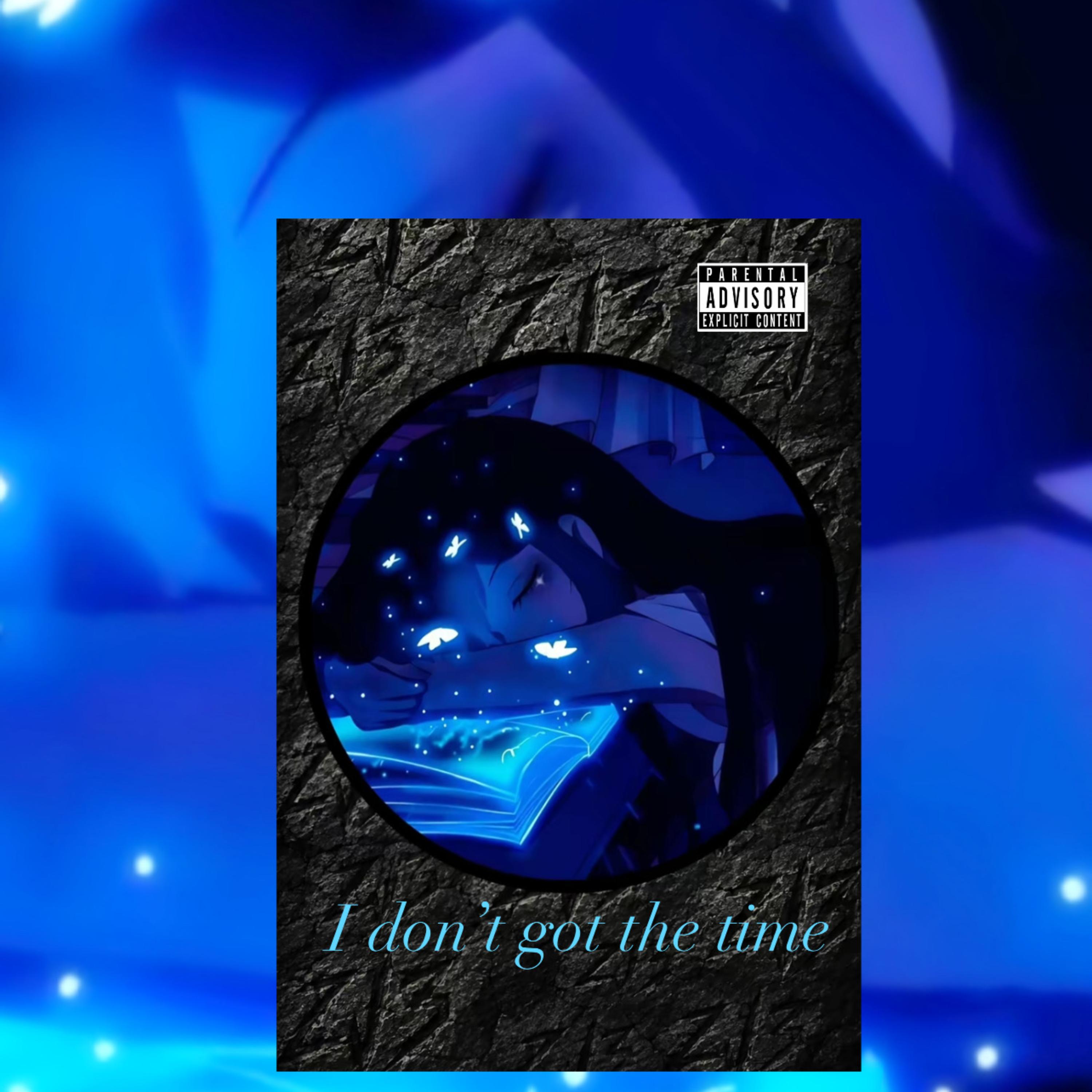 I Don’t Got The Time by Lost Bamp cover art