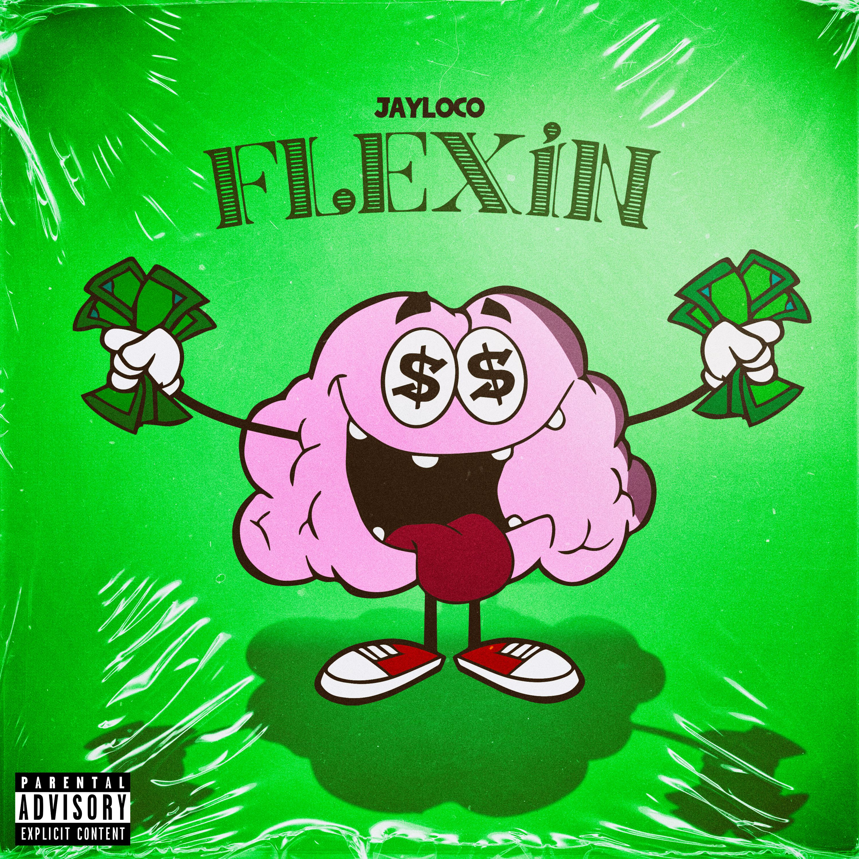 FLEXIN by Jayloco cover art