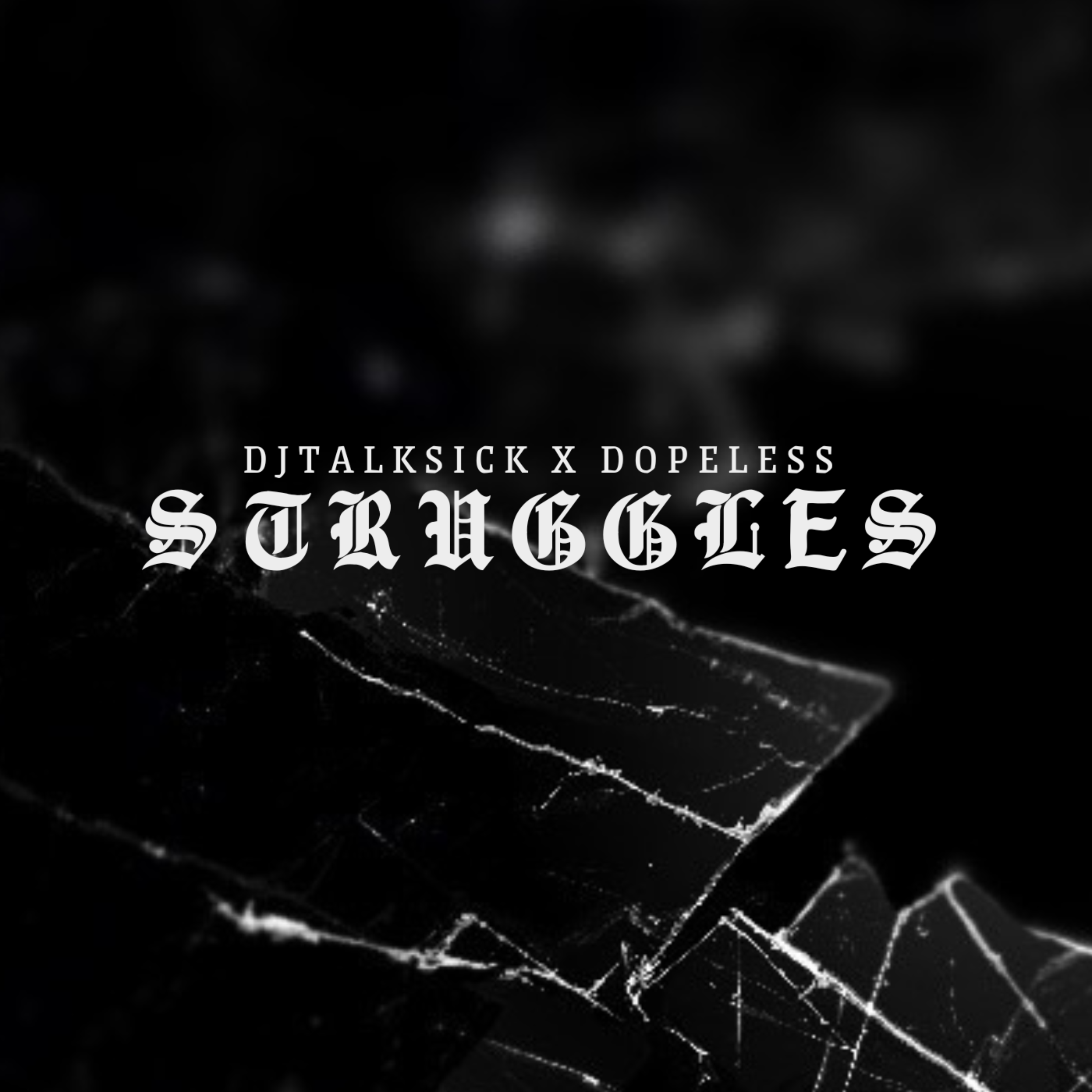 Struggles by DJ TalkSick cover art