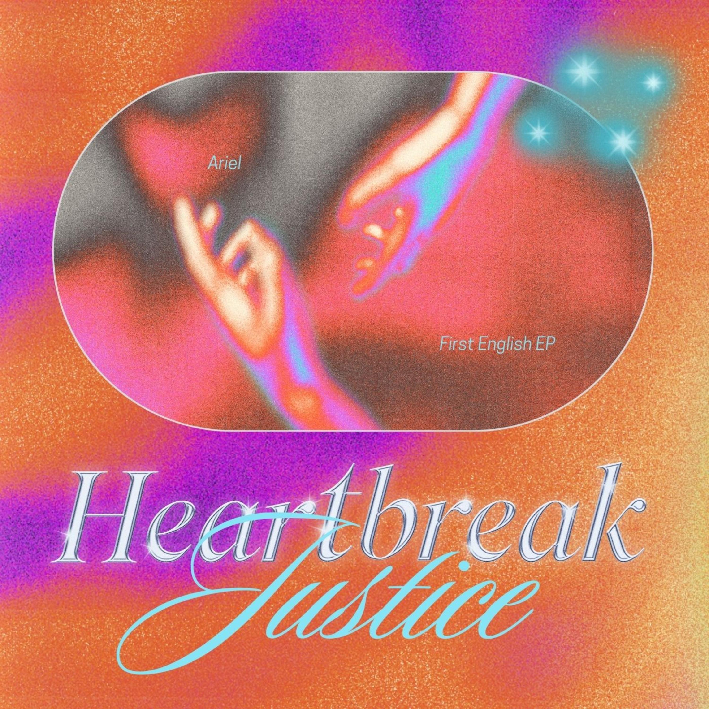 Heartbreak Justice by ARIEL cover art