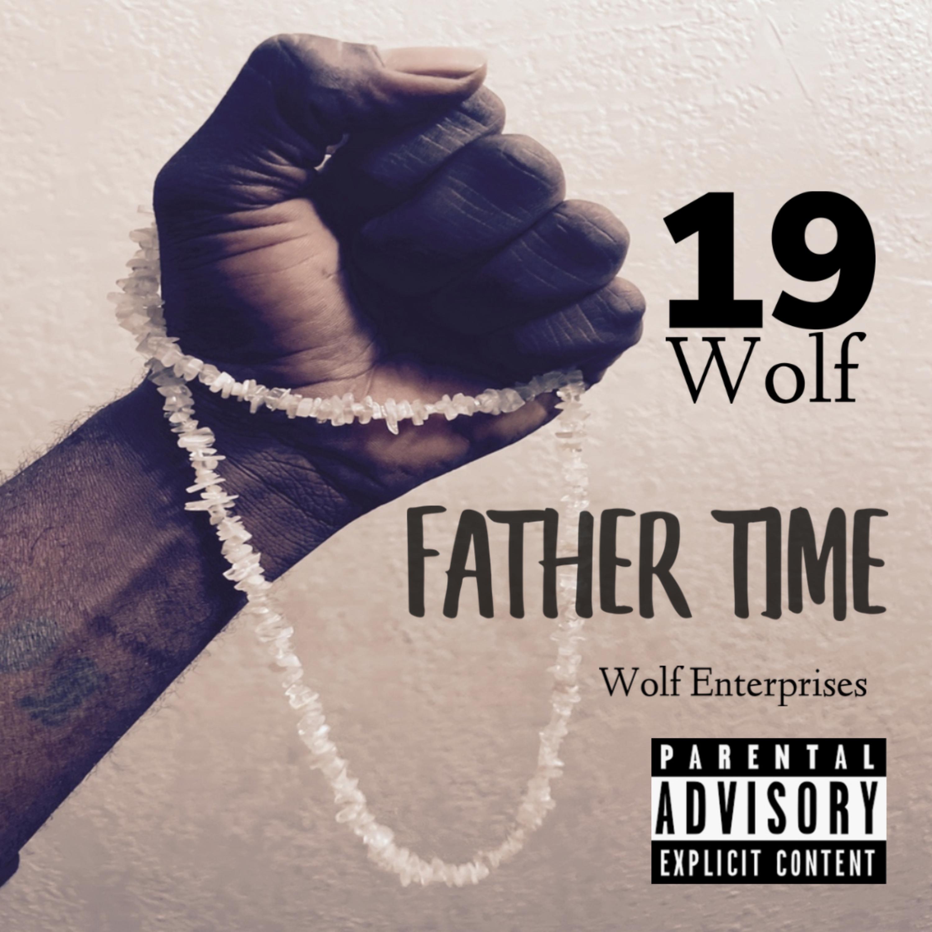 FatherTime by 19 Wolf cover art