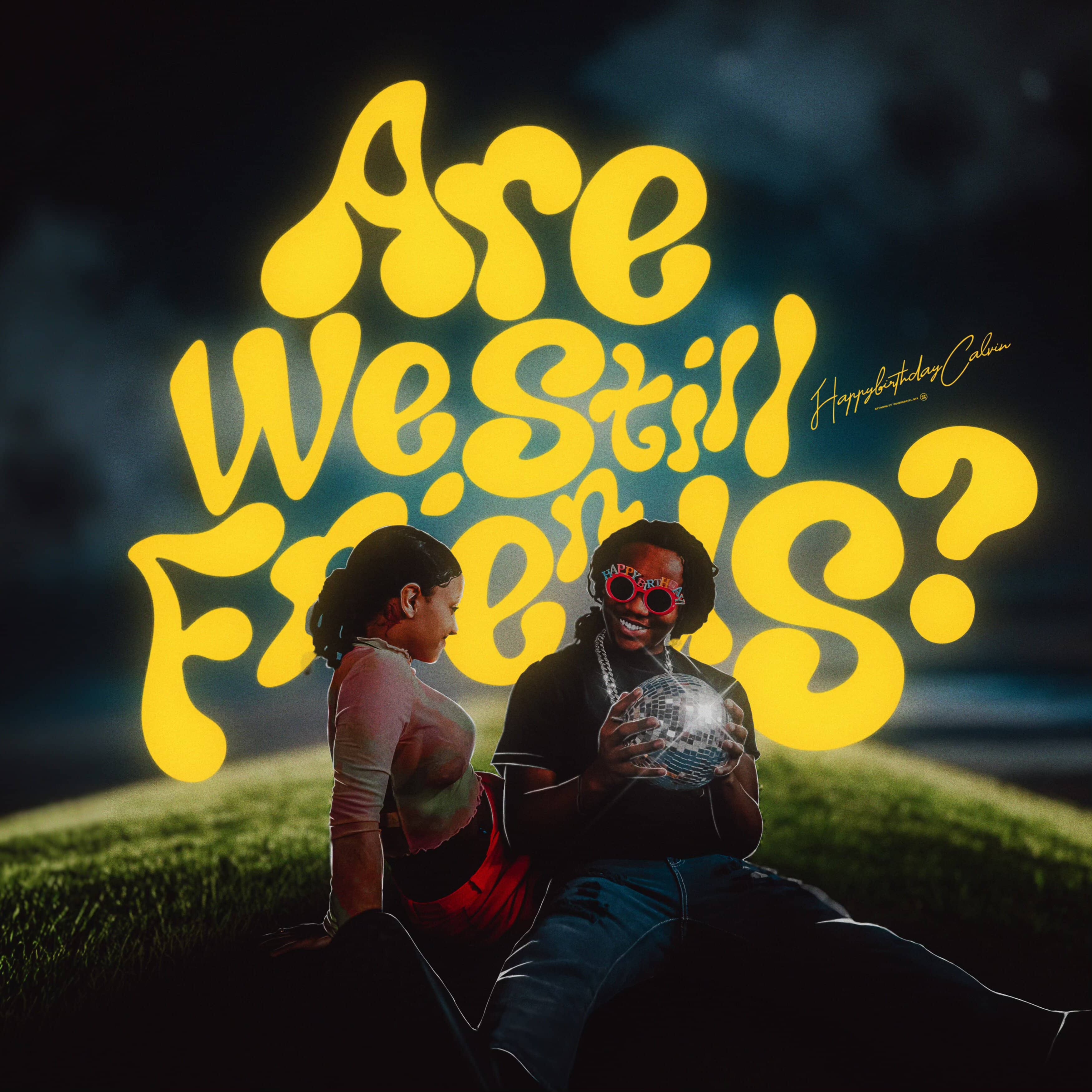 Are We Still Friends? artwork
