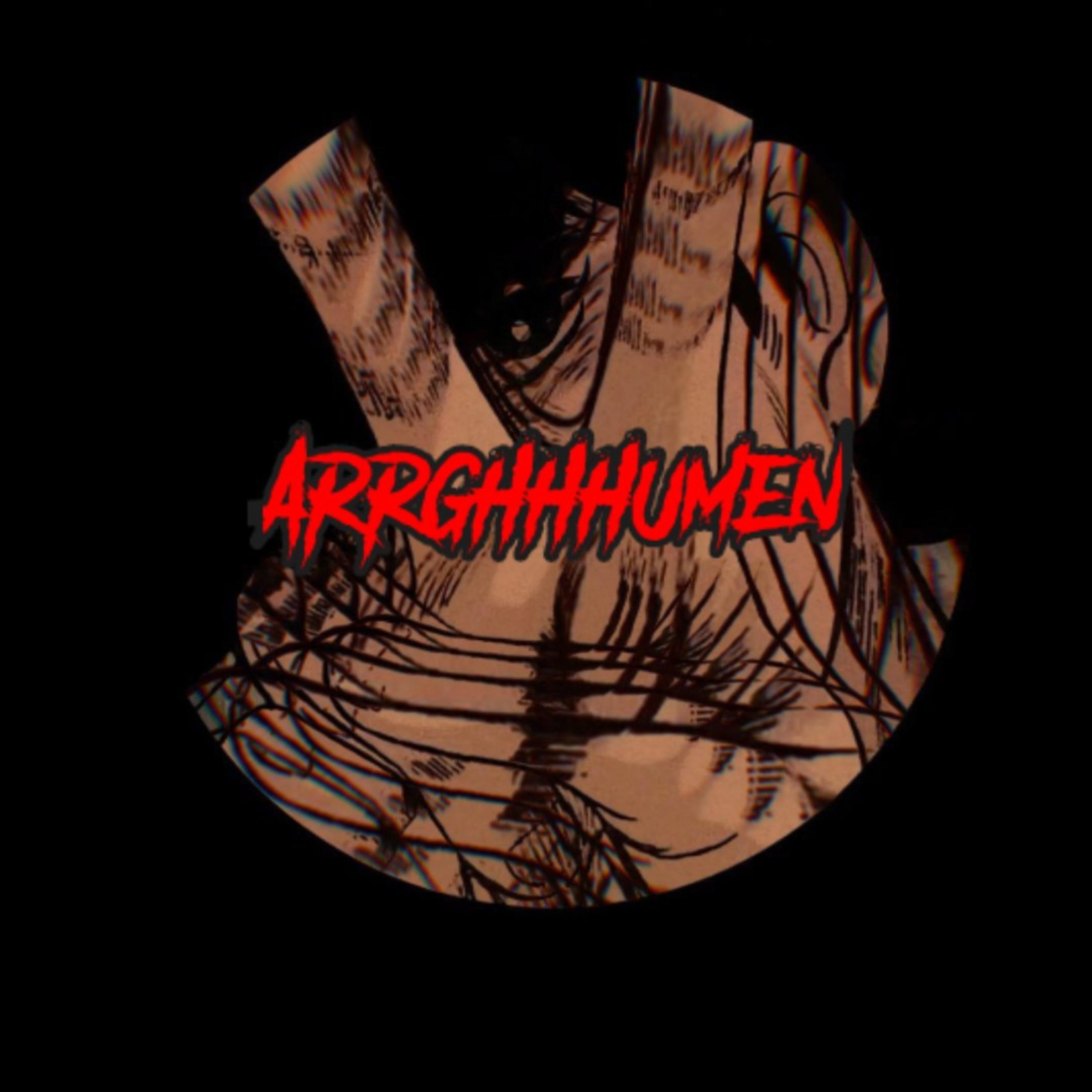 ARRGHHHUMEN artwork