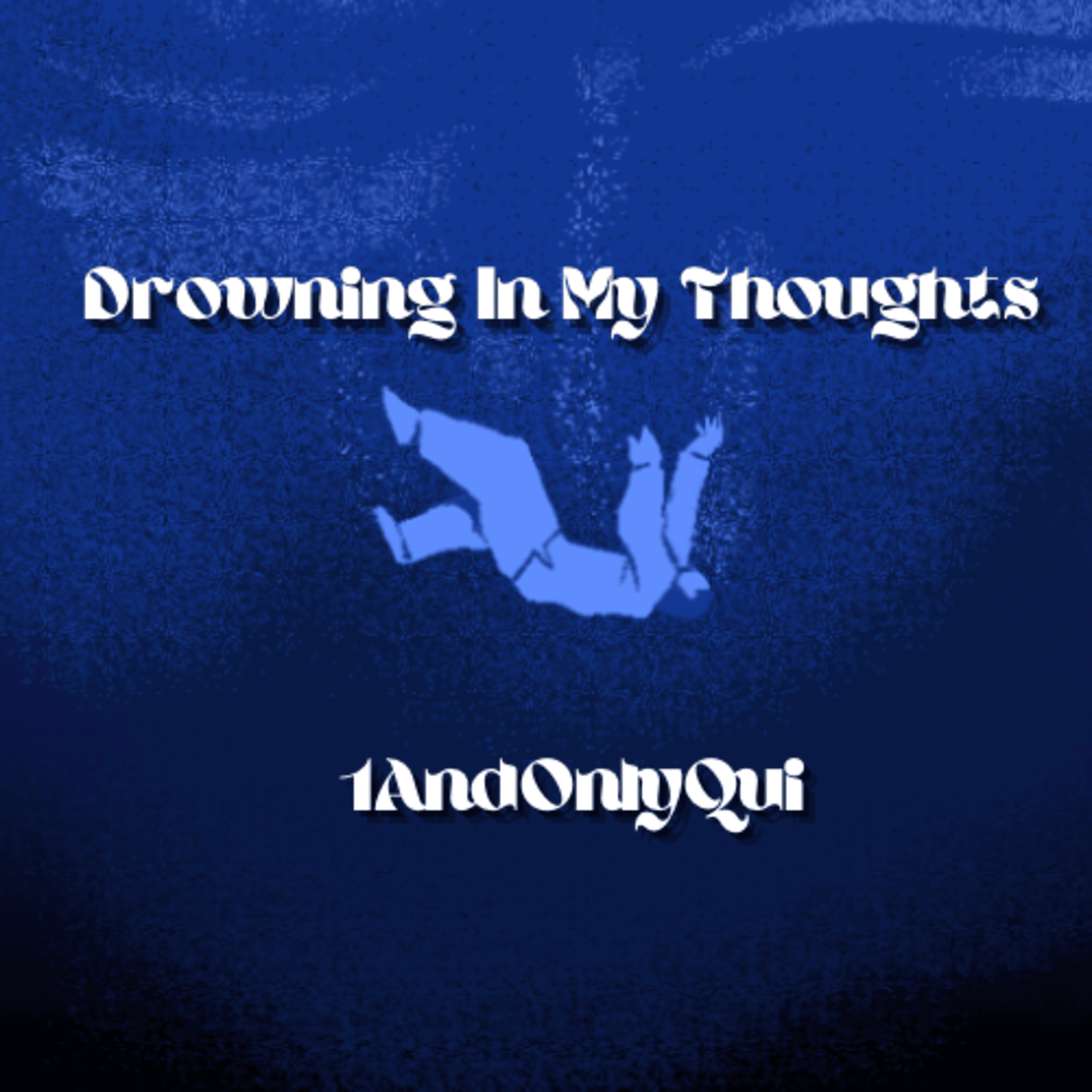 Drowning In My Thoughts artwork