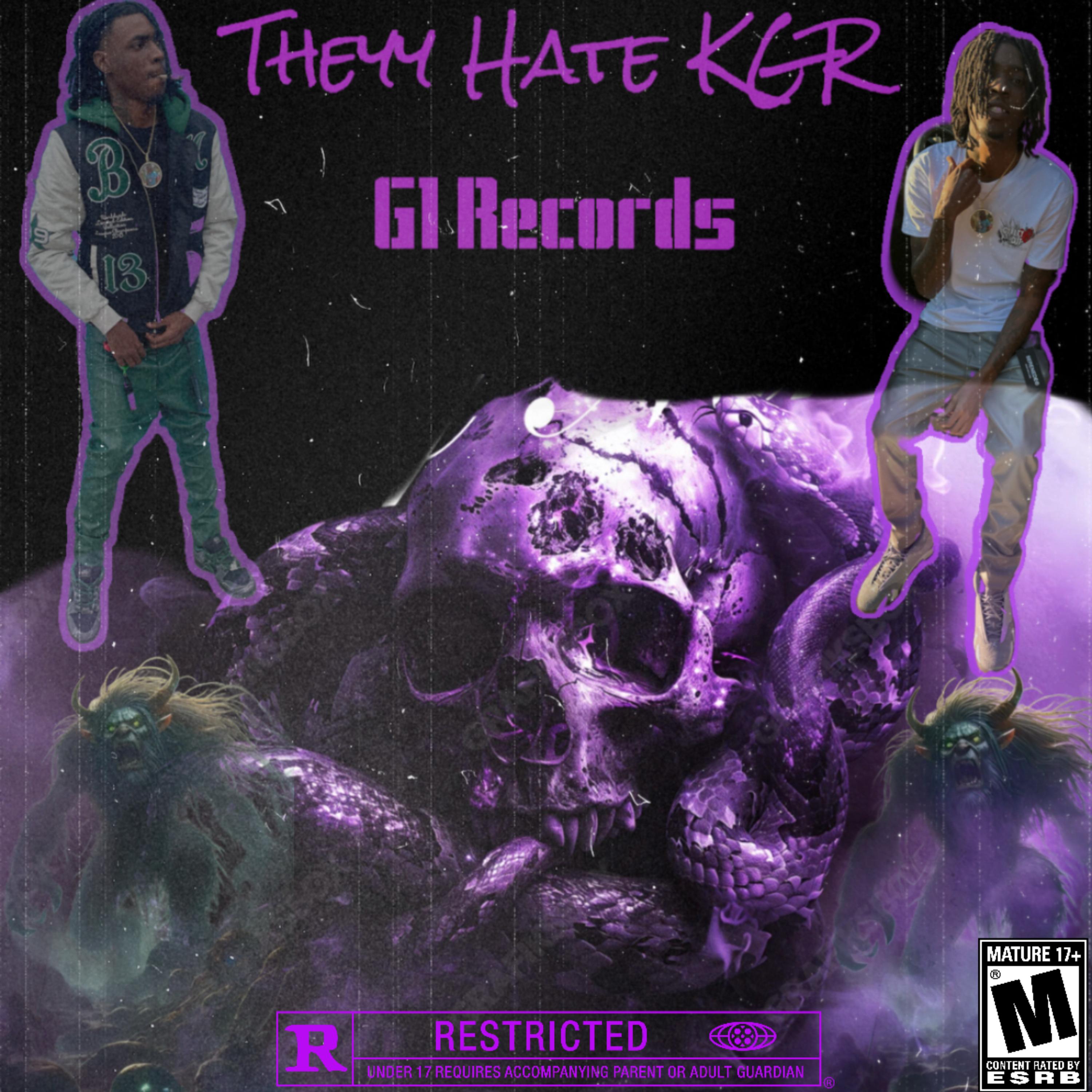 Theyy Hate KGR artwork