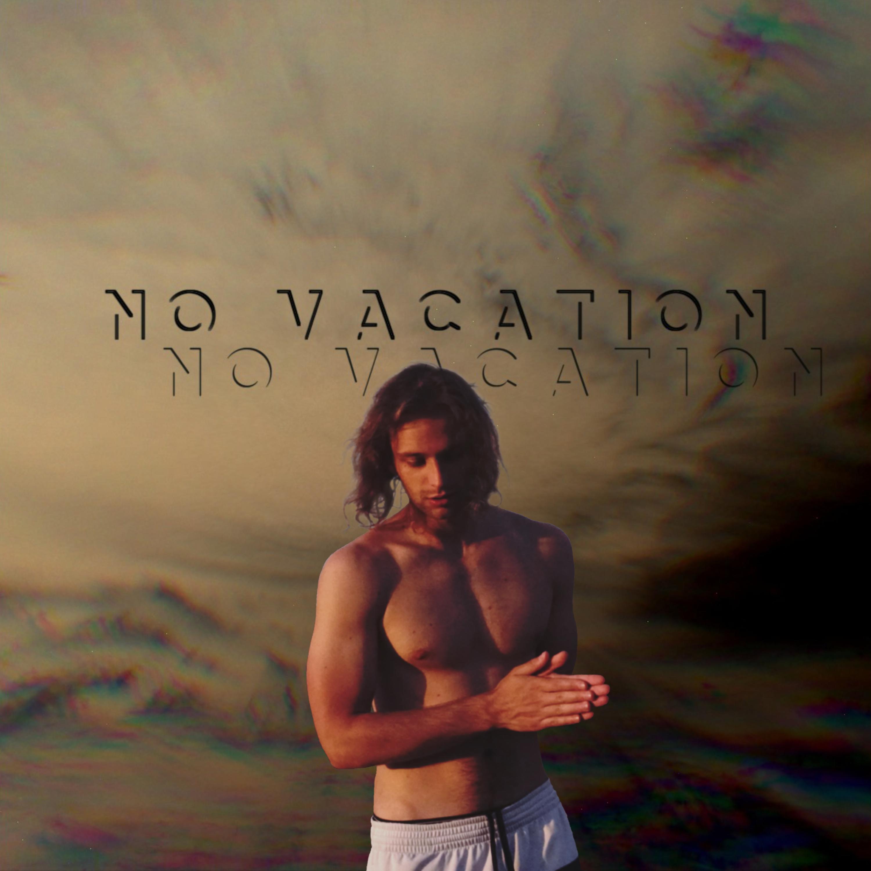 No Vacation artwork