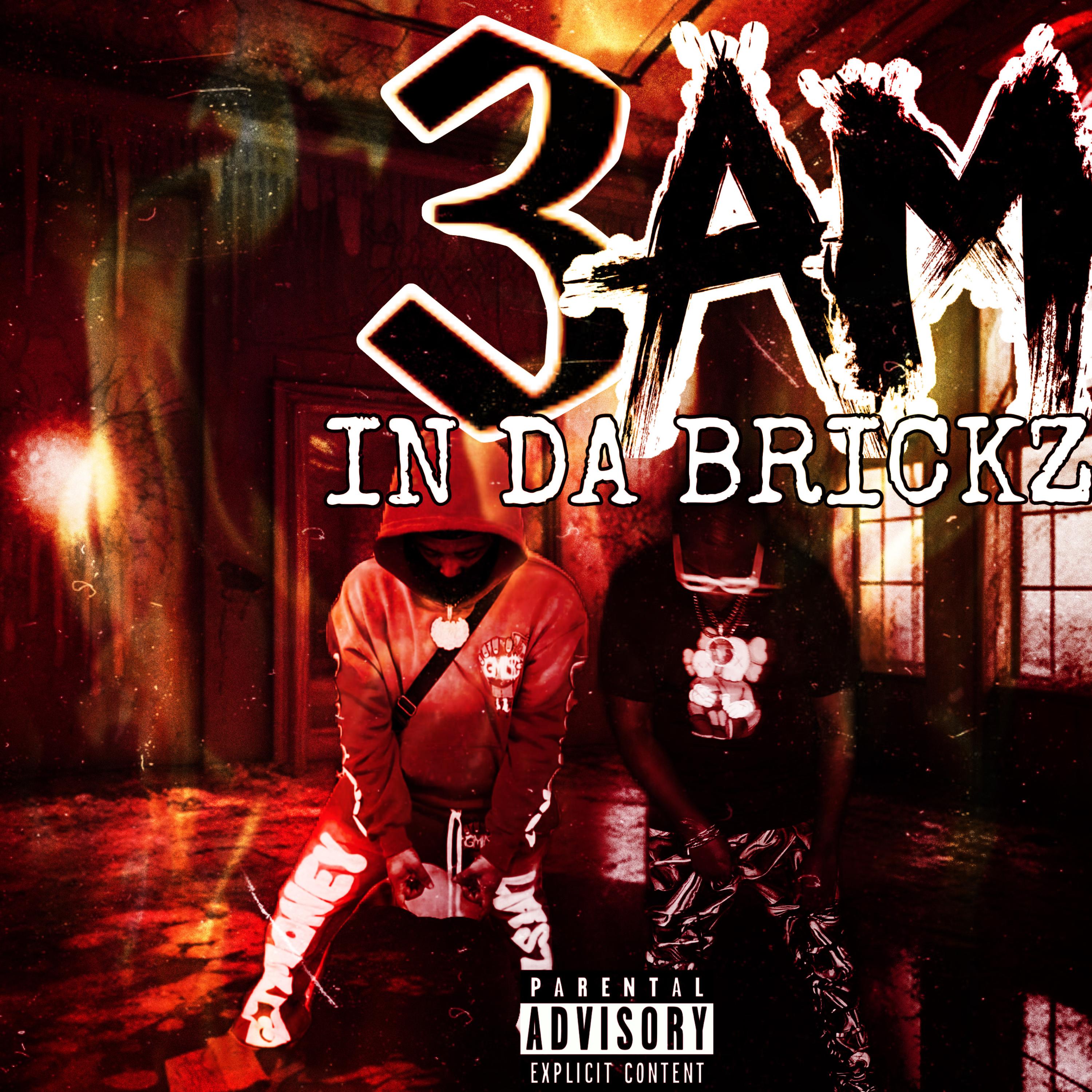 3AM In Da BrickZ artwork