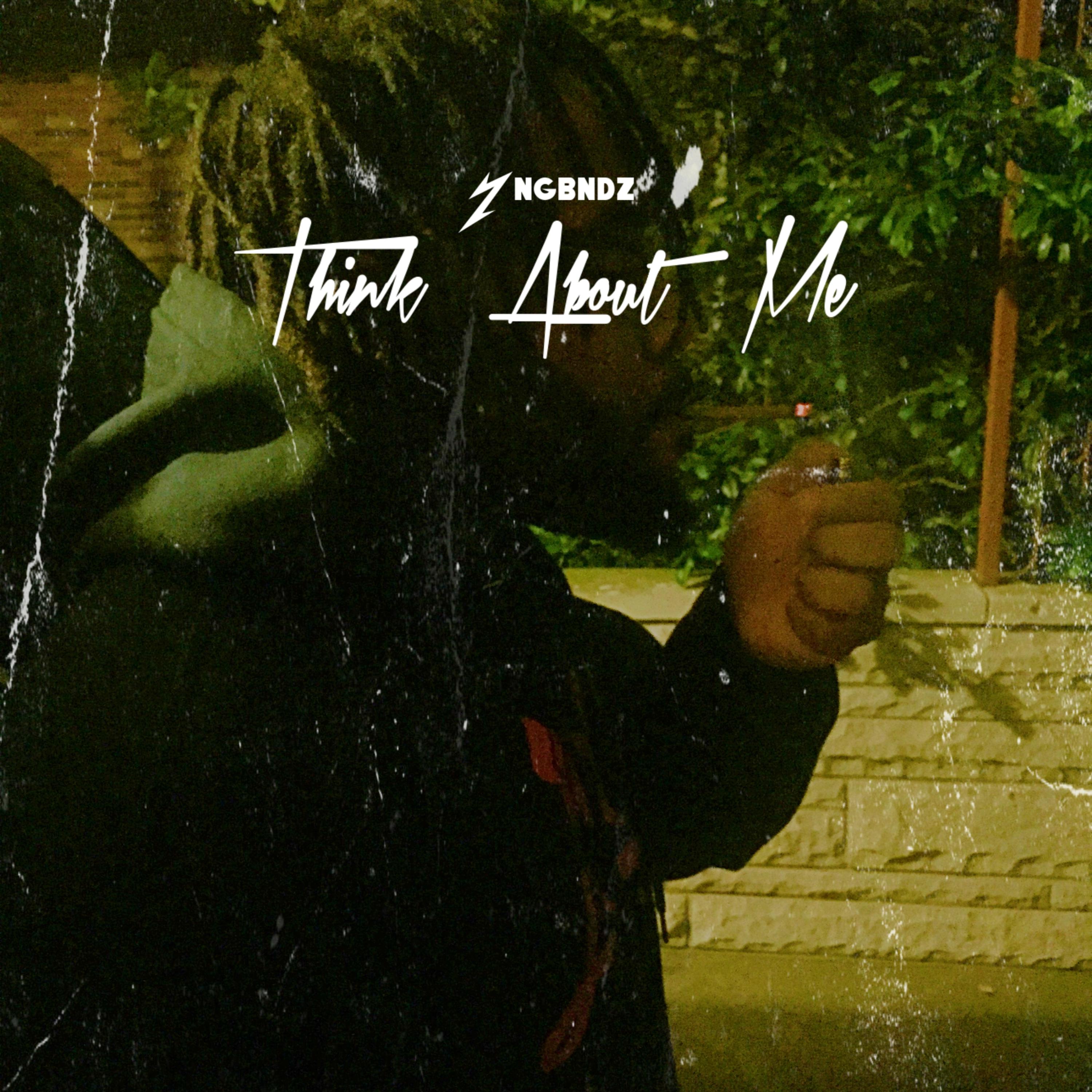Think About Me by YNGBNDZ cover art