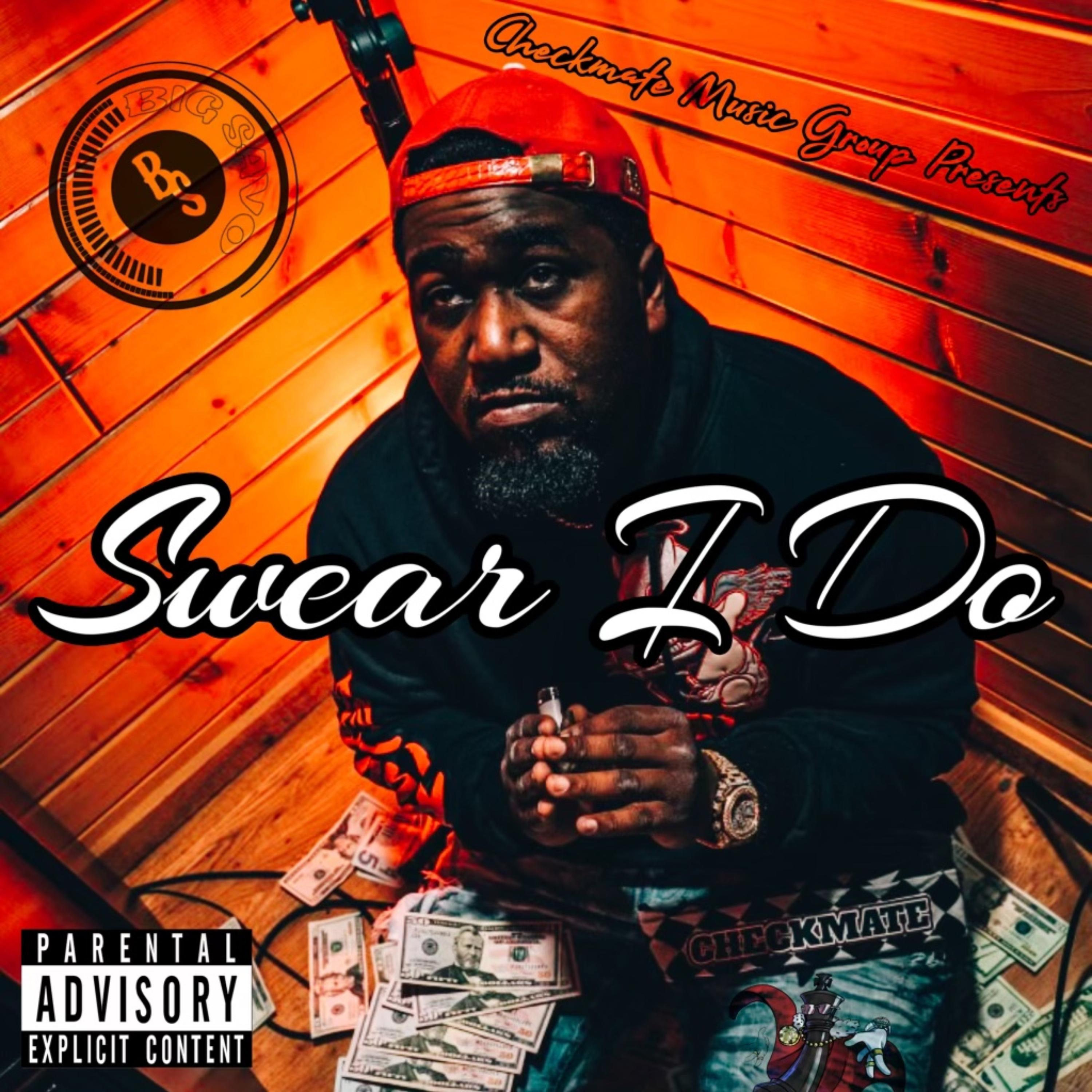 Swear I Do by Big Savo cover art
