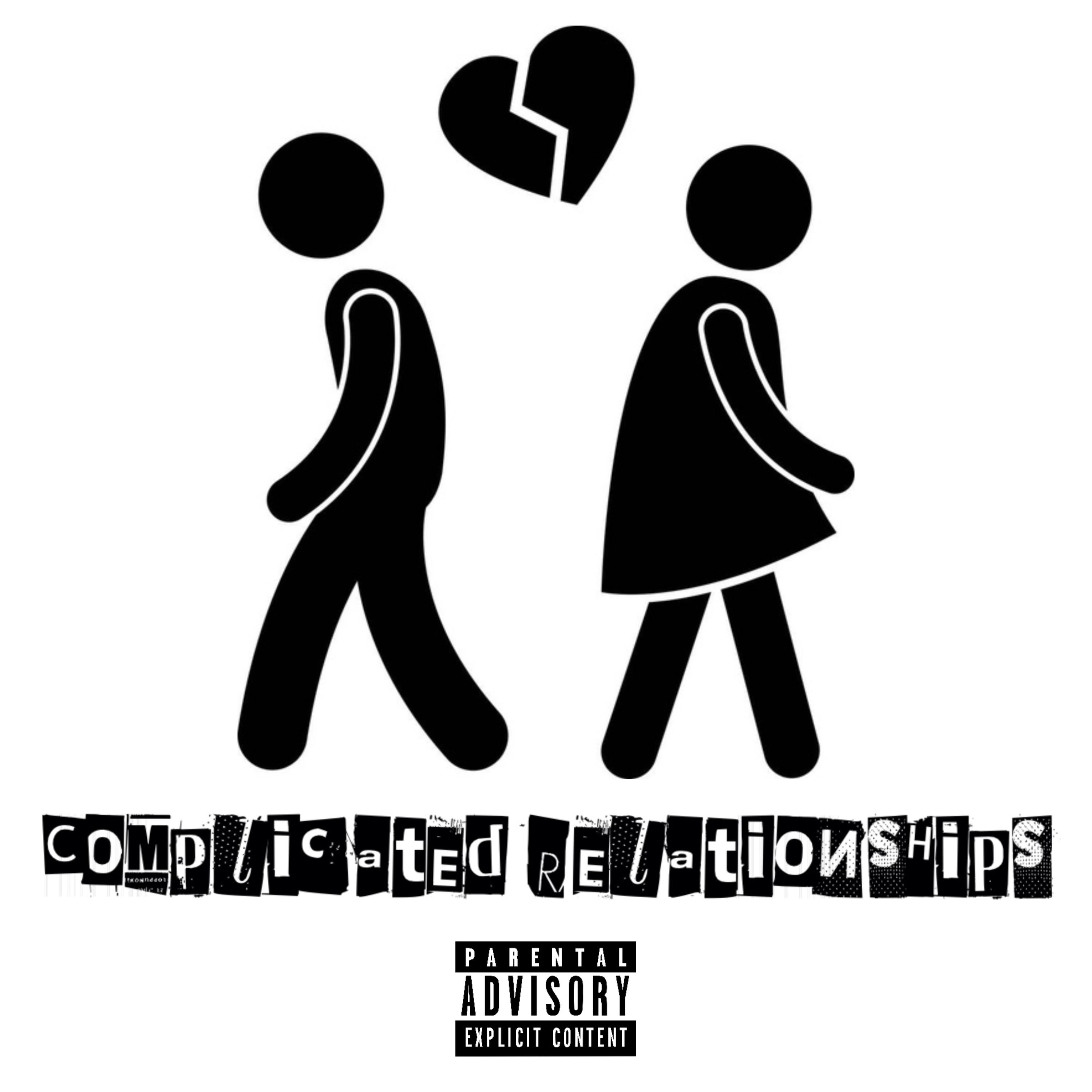 Complicated Relationships by 1Thr33 cover art