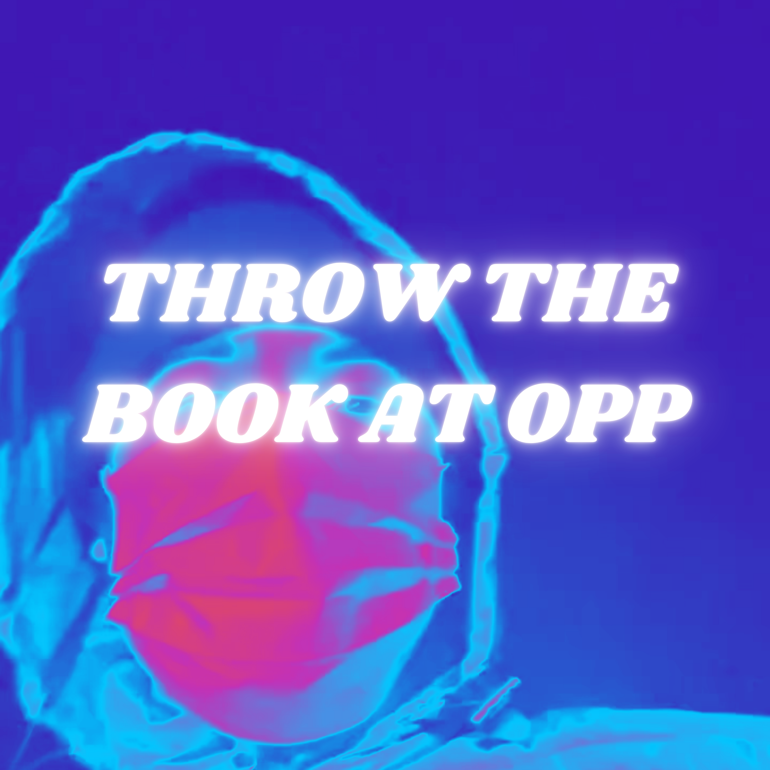THROW THE BOOK AT OPP artwork